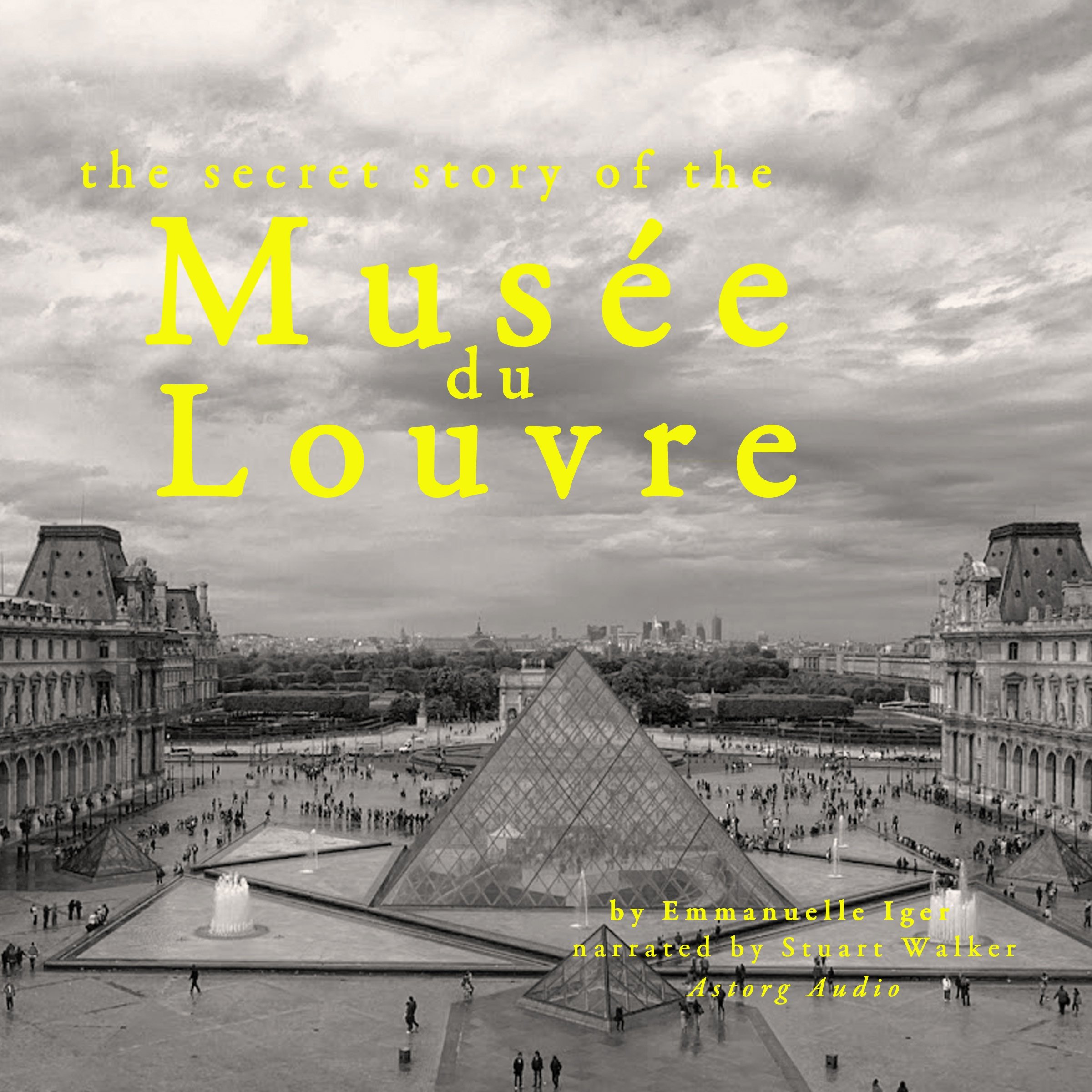 Cover art for The Secret Story of the Musée du Louvre