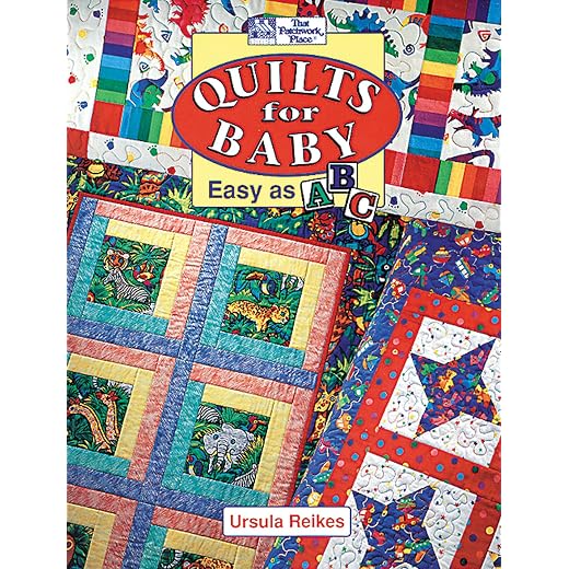 Quilts for Baby: Easy as ABC