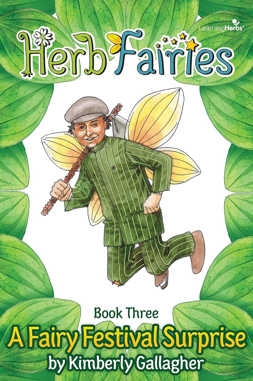 Herb Fairies Book Three A Fairy Festival Surprise Kindle edition by