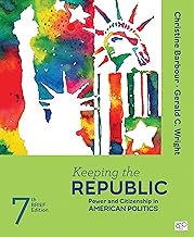 Keeping the Republic: Power and Citizenship in American Politics - Brief Edition