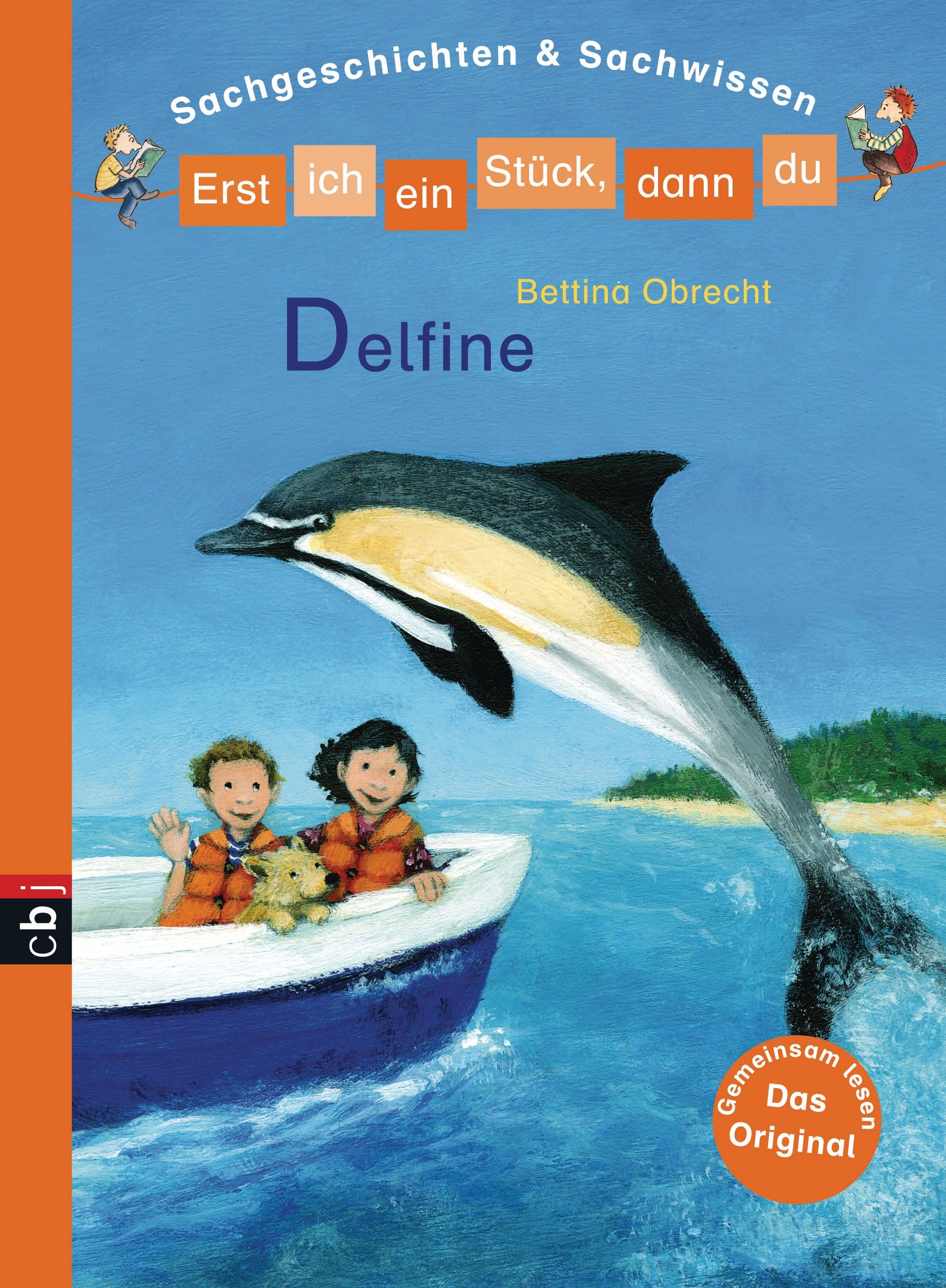 Erst ich ein Stuck, dann du - Delfine: Sachgeschichten & Sachwissen - Fur das gemeinsame Lesenlernen ab der 1. Klasse (Erst ich ein Stuck... Sachgeschichten & Sachwissen 7) (German Edition)