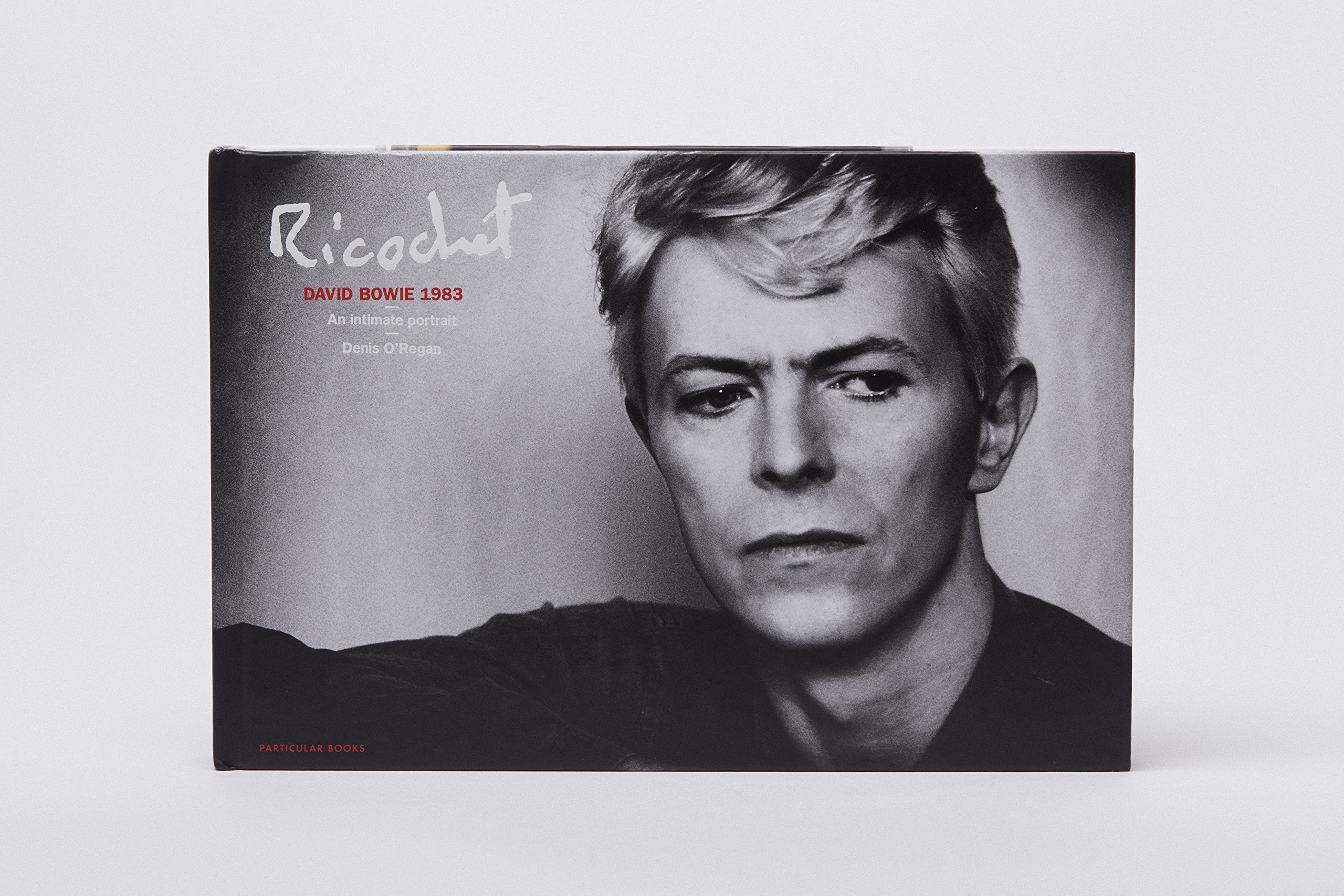 Ricochet: David Bowie 1983: an Intimate Portrait