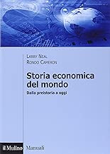 Storia economica del mondo Dalla preistoria a oggi