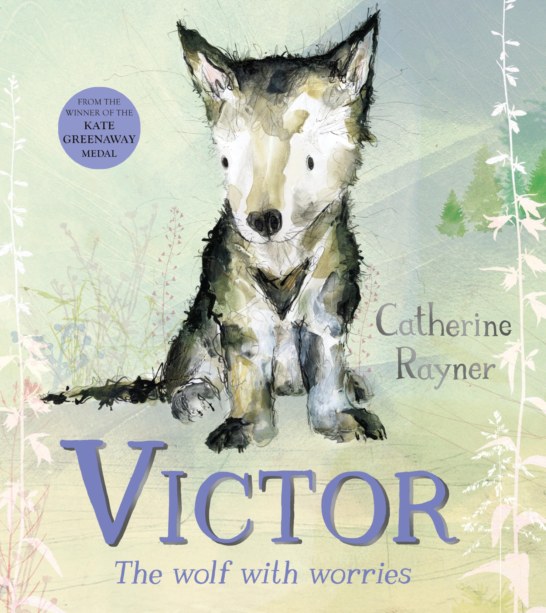 Victor, the Wolf with Worries by Catherine Rayner (Hardback Book)