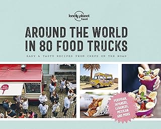 Lonely Planet Around the World in 80 Food Trucks (Lonely Planet Food)
