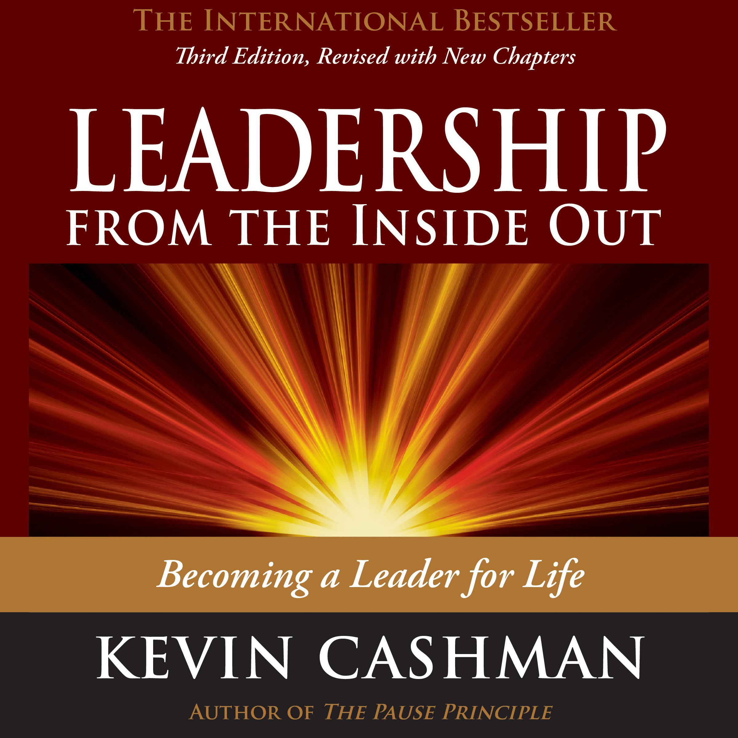 Cover art for Leadership from the Inside Out: Becoming a Leader for Life
