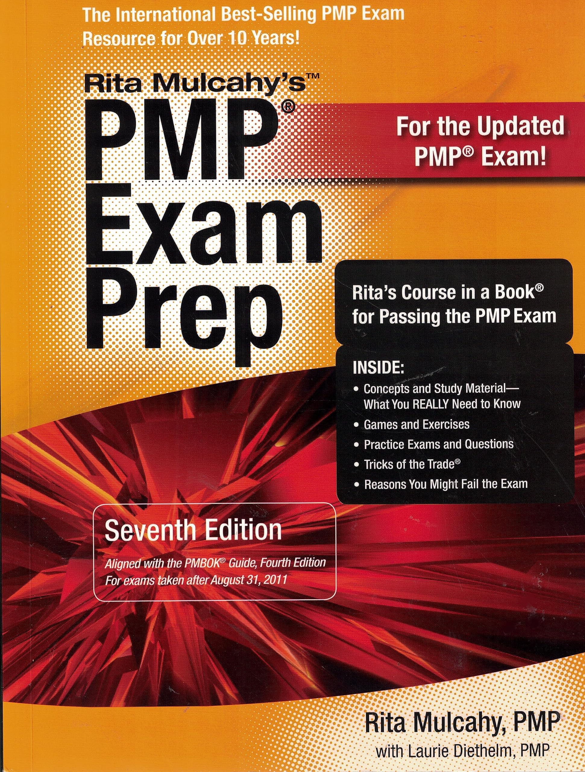 PMP Exam Prep: Rapid Learning to Pass PMI's PMP Exam--on Your First Try!