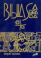 Bíblia Sagrada - Edição Pastoral