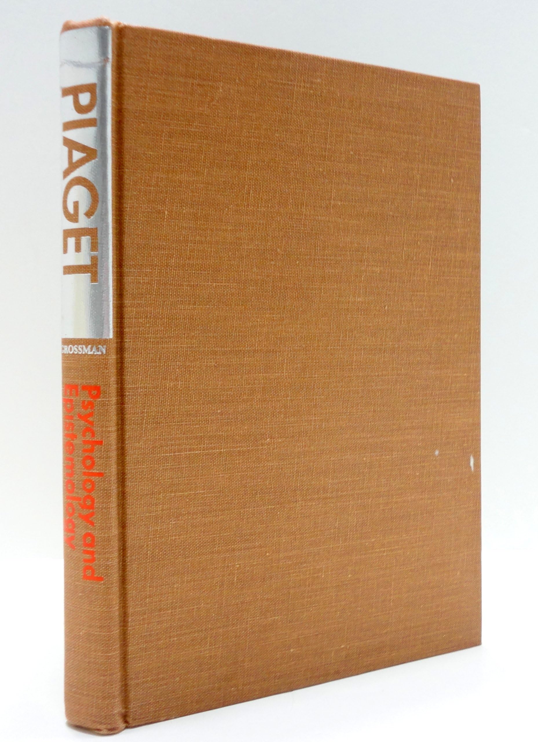 Psychology and epistemology (An Orion Press book) Hardcover – January 1, 1971