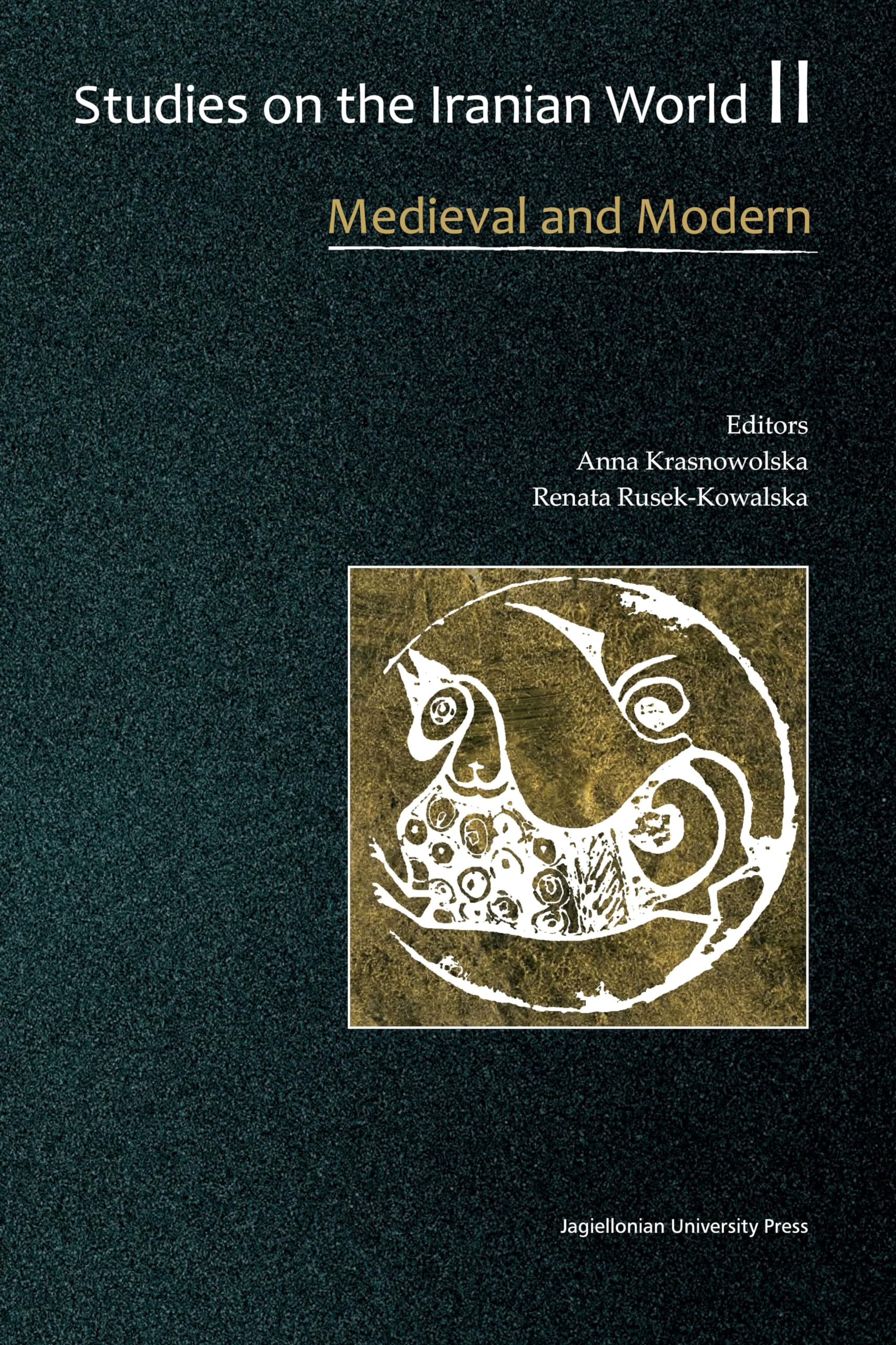 Studies on the Iranian World: Medieval and Modern: 2