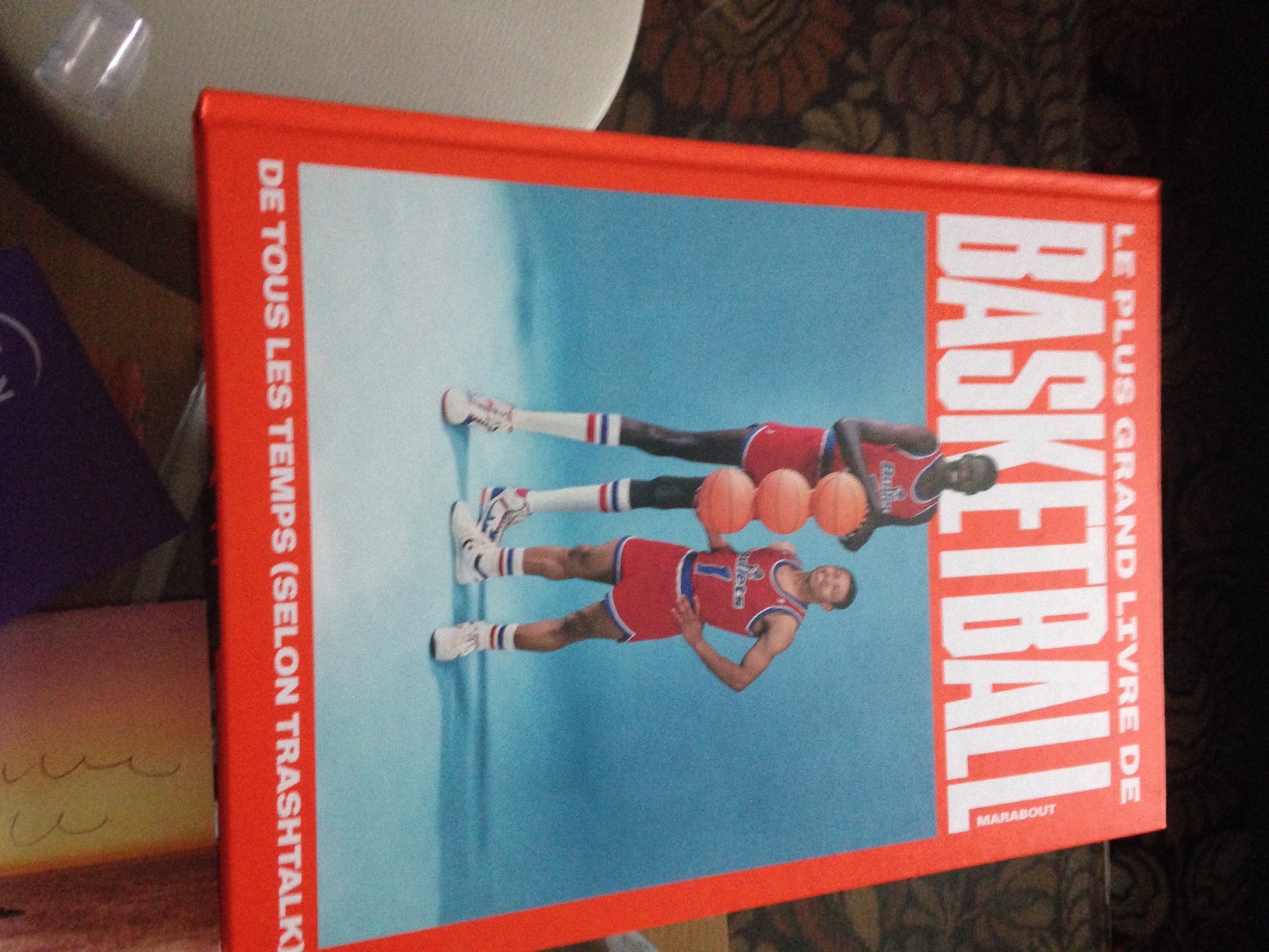 Trashtalk - le Plus Grand Livre de Basket-Ball de Tous les Temps