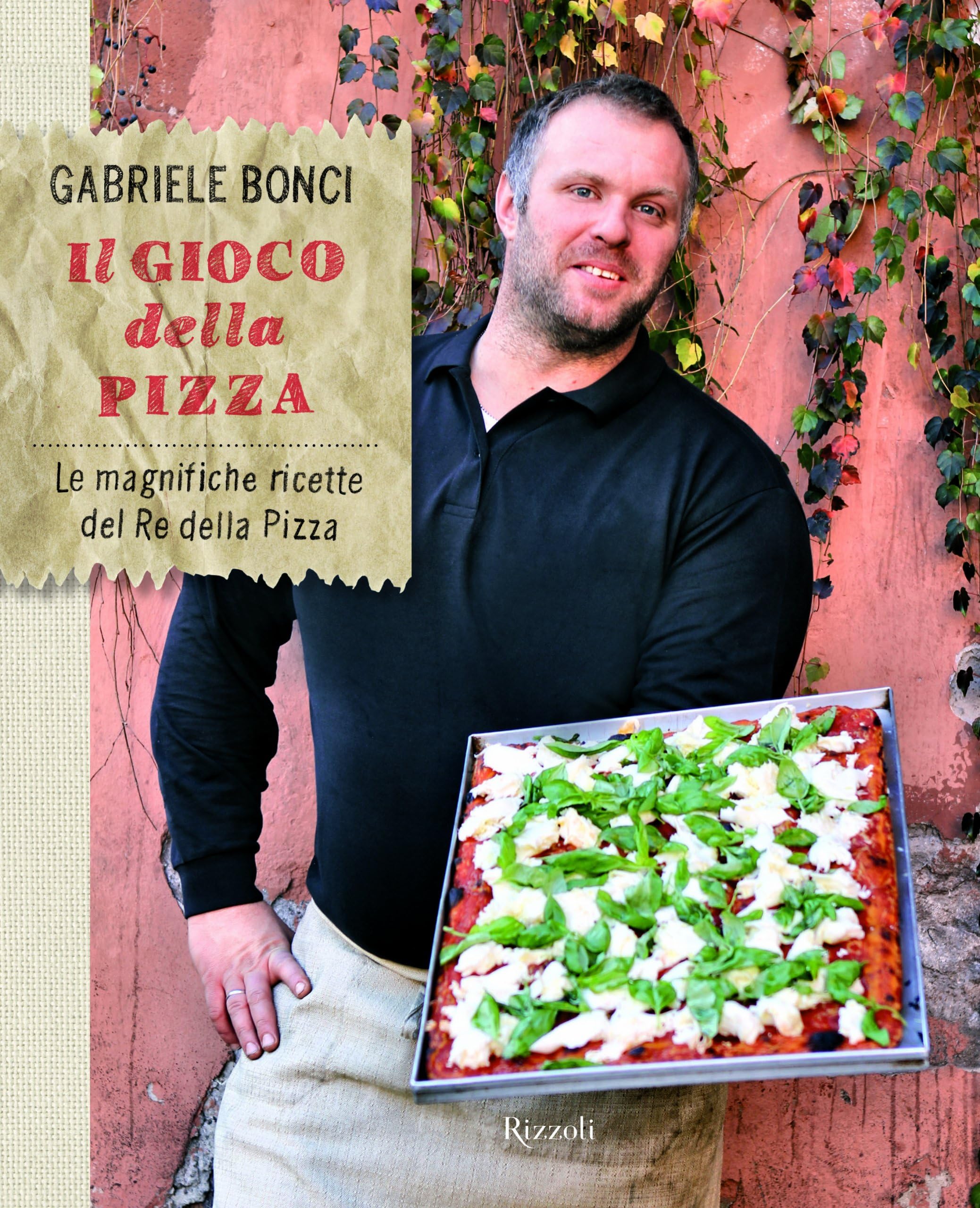 Il gioco della pizza. Le magnifiche ricette del re della pizza
