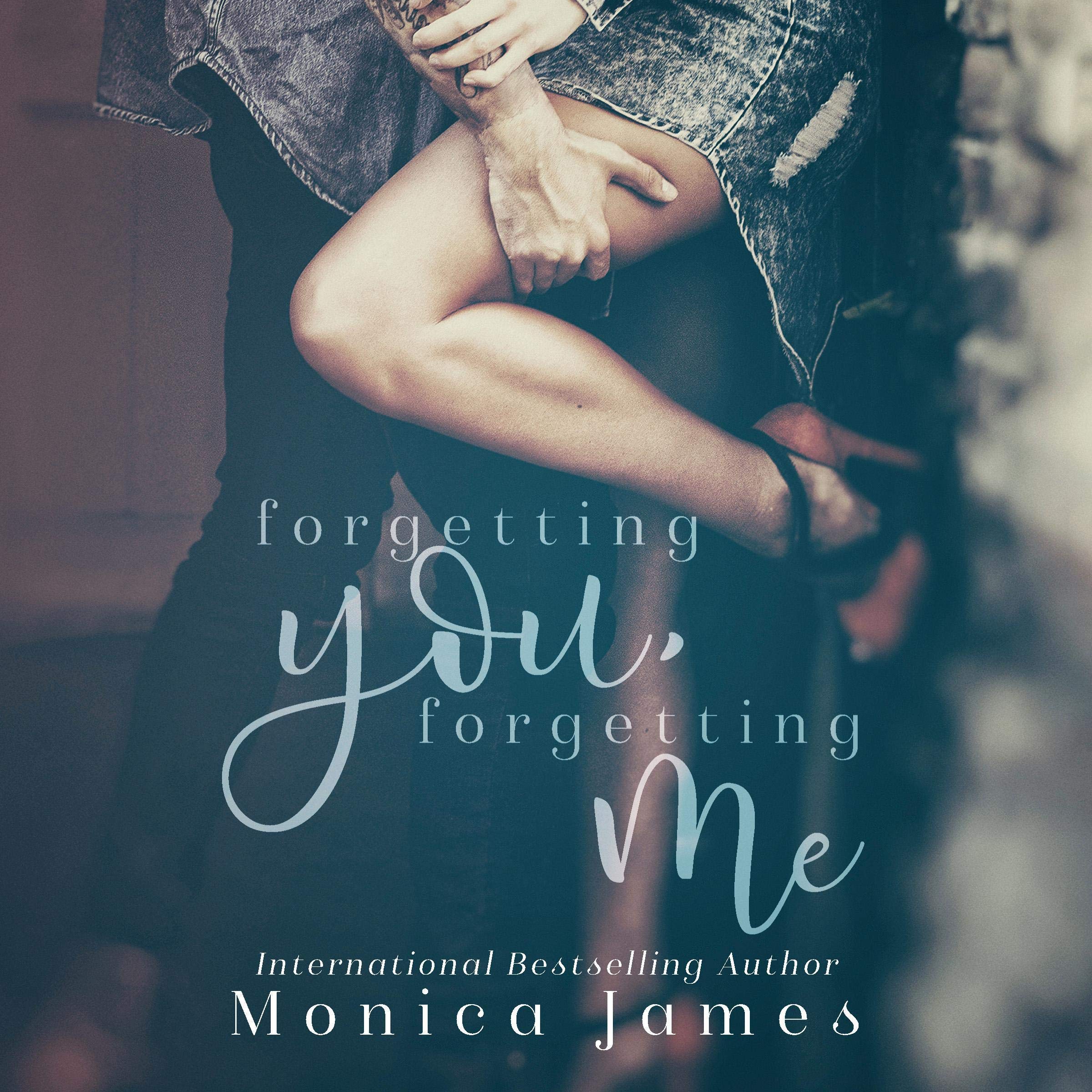Forgetting You, Forgetting Me: Memories from Yesterday, Book 1