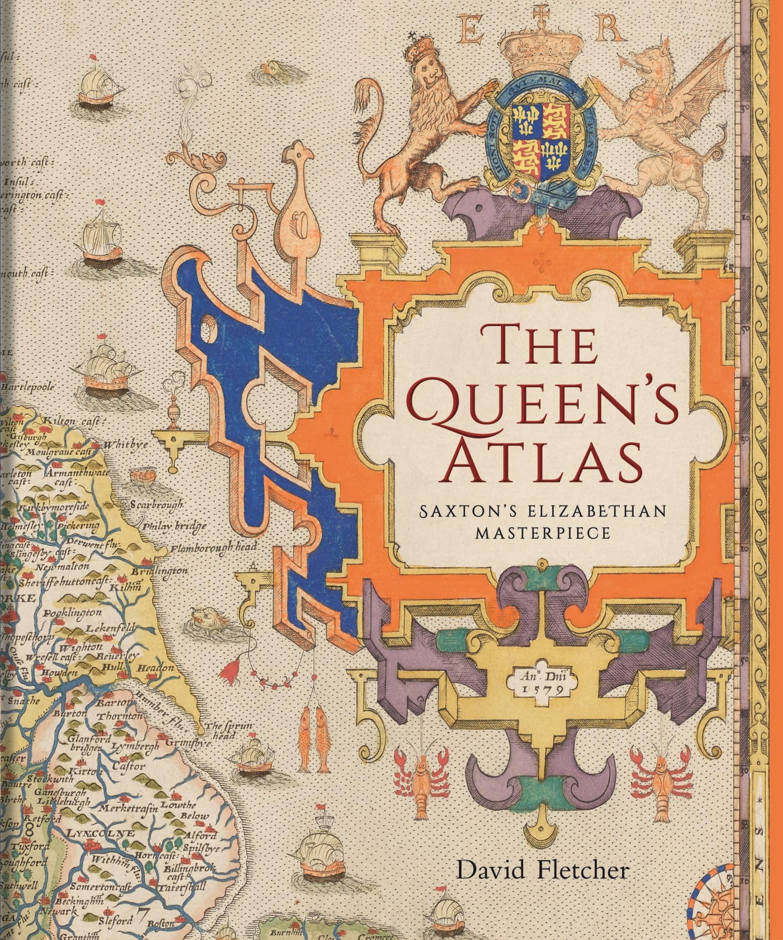 The Queen's Atlas: Saxton's Elizabethan Masterpiece