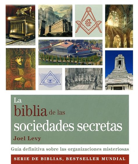 La Biblia de las Sociedades Secretas: Guia Definitiva sobre las o Rgan