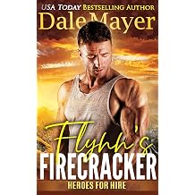 Flynns Firecracker A SEALs of Honor World Novel Heroes for Hire