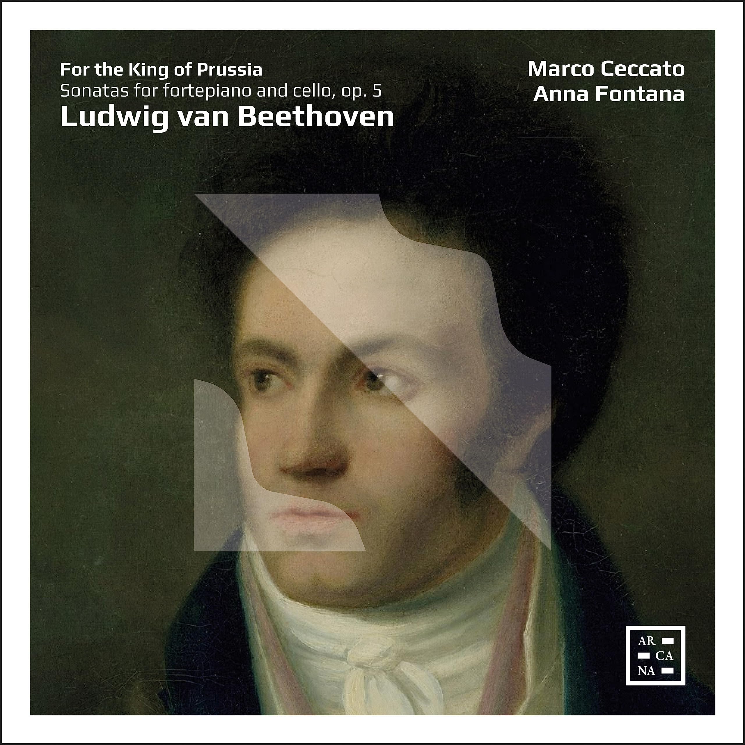 For the King of Prussia - Beethoven: Sonatas for Fortepiano and Cello, Op. 5