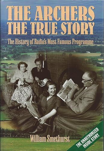 The Archers: the True Story