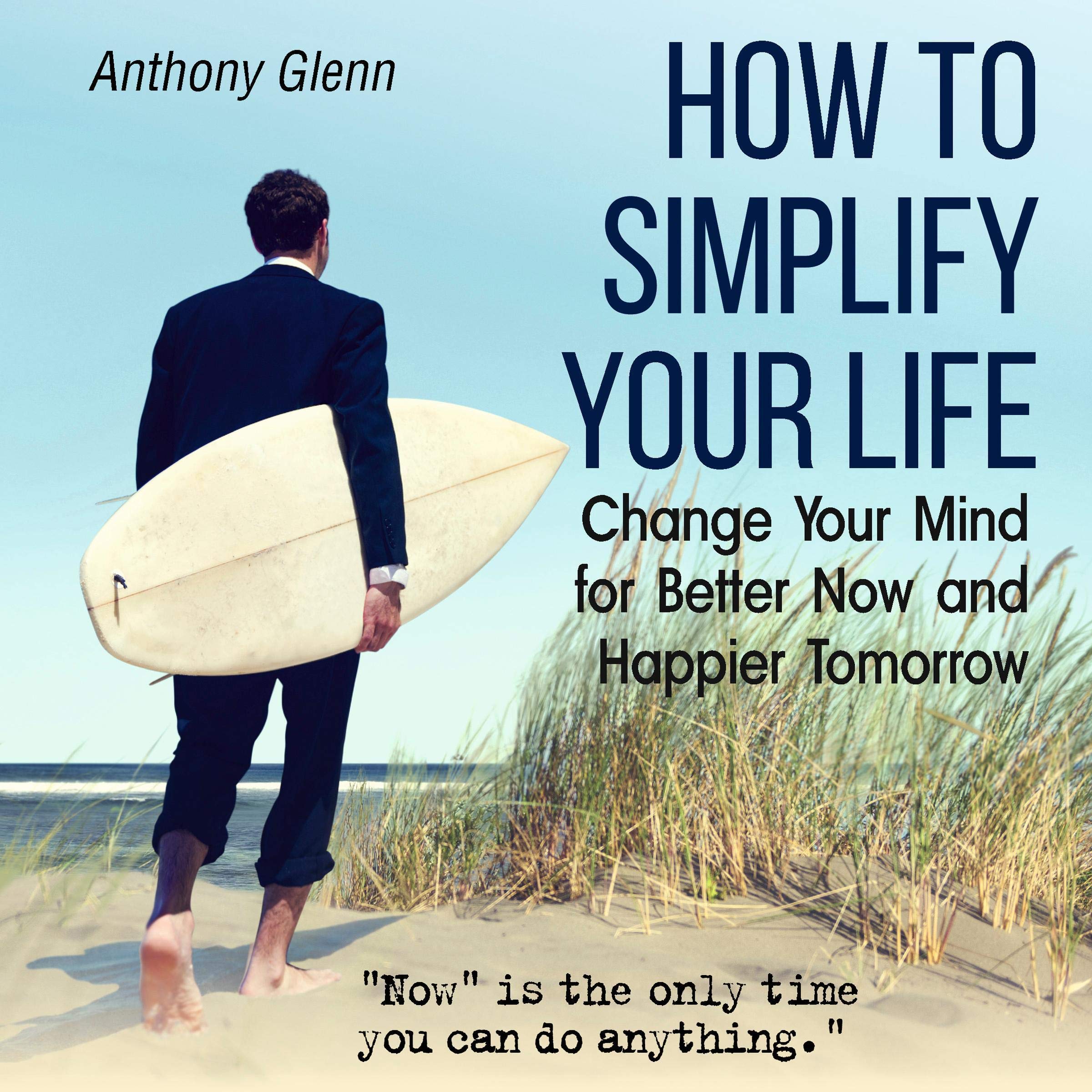 How to Simplify Your Life
