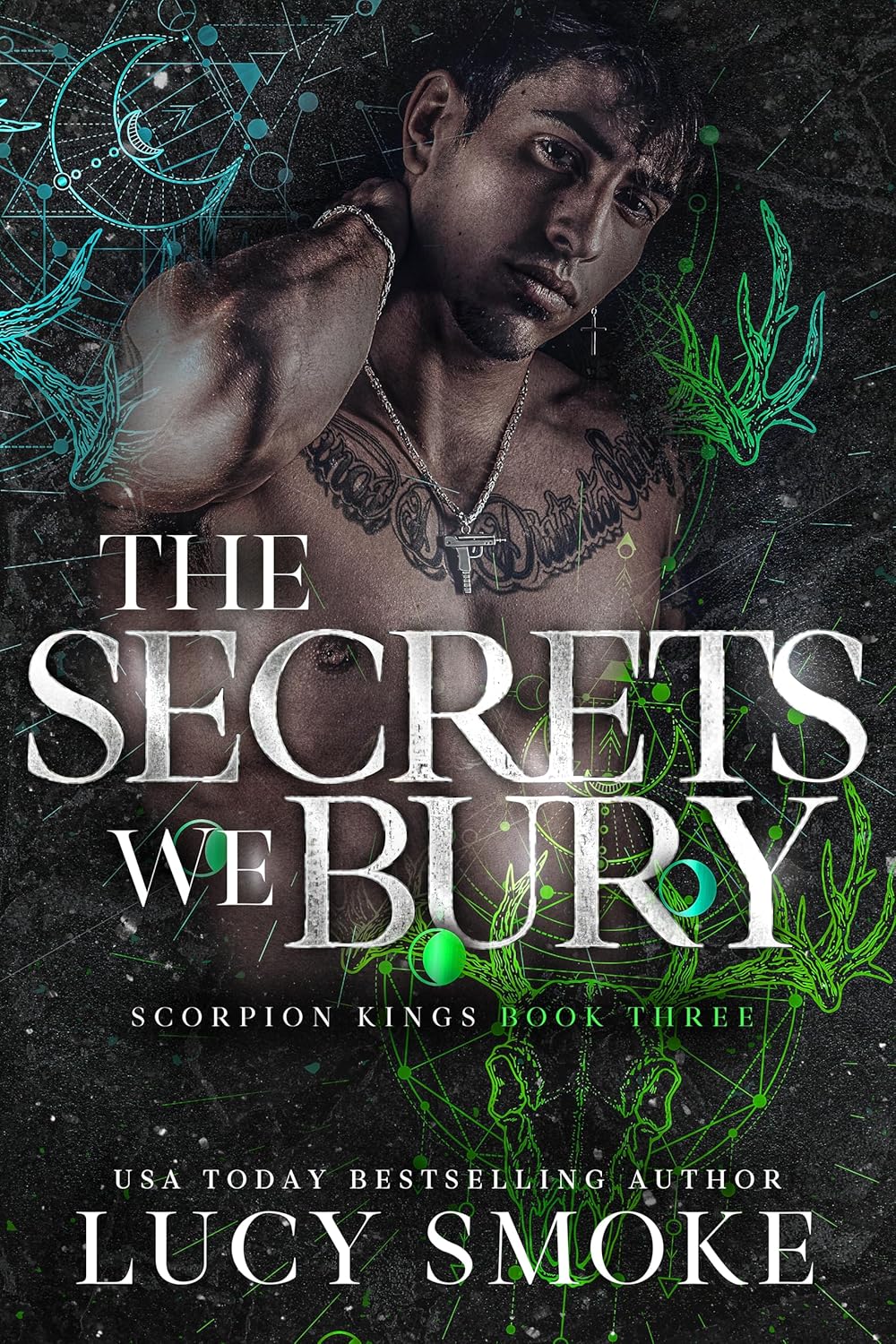 The Secrets We Bury (Scorpion Kings Book 3) eBook Smoke
