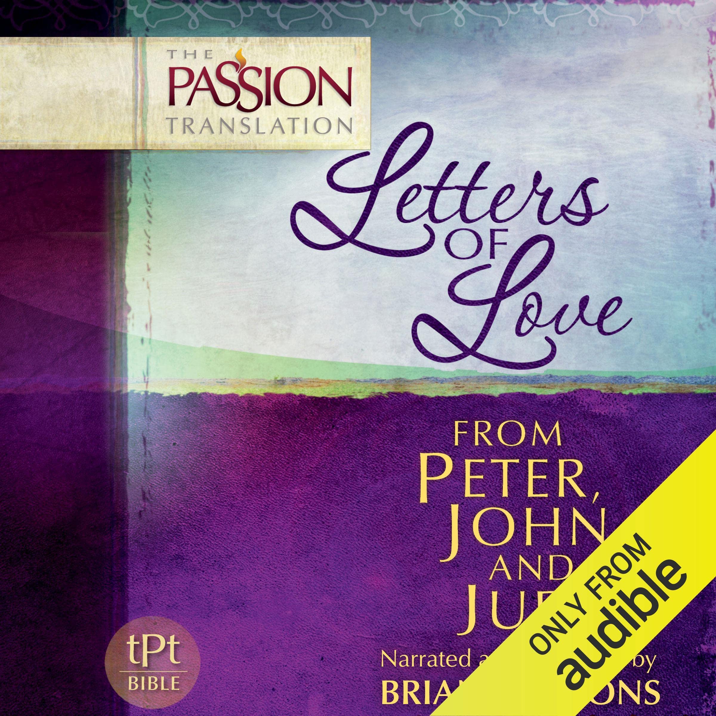 Letters of Love from Peter, John, and Jude