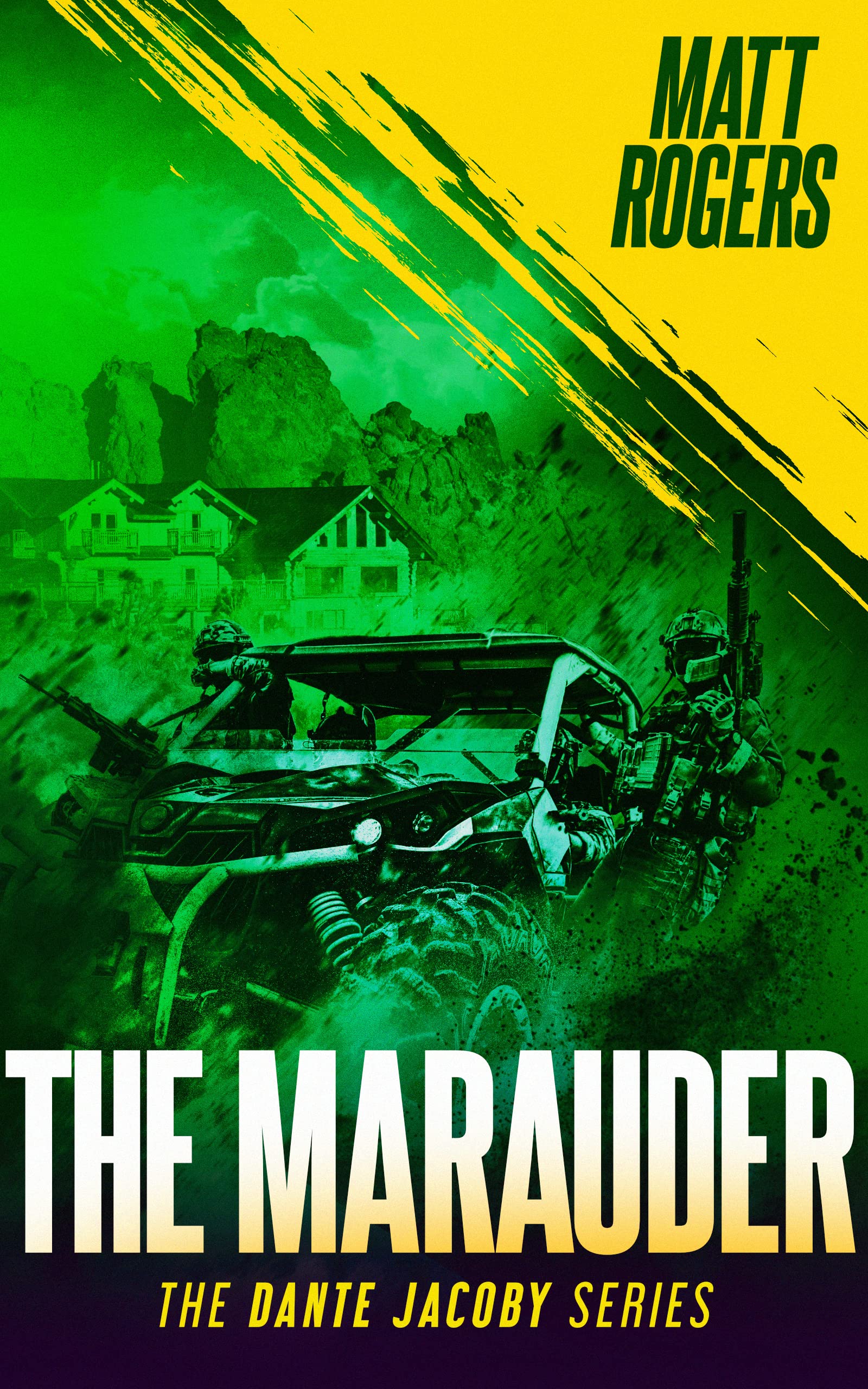 The Marauder: A Dante Jacoby Thriller (Dante Jacoby Series Book 4)