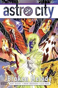 Astro City Vol. 16: Broken Melody: Busiek, Kurt, Anderson, Brad Astro City Vol. 16: Broken Melody: Busiek, Kurt, Anderson, Brad