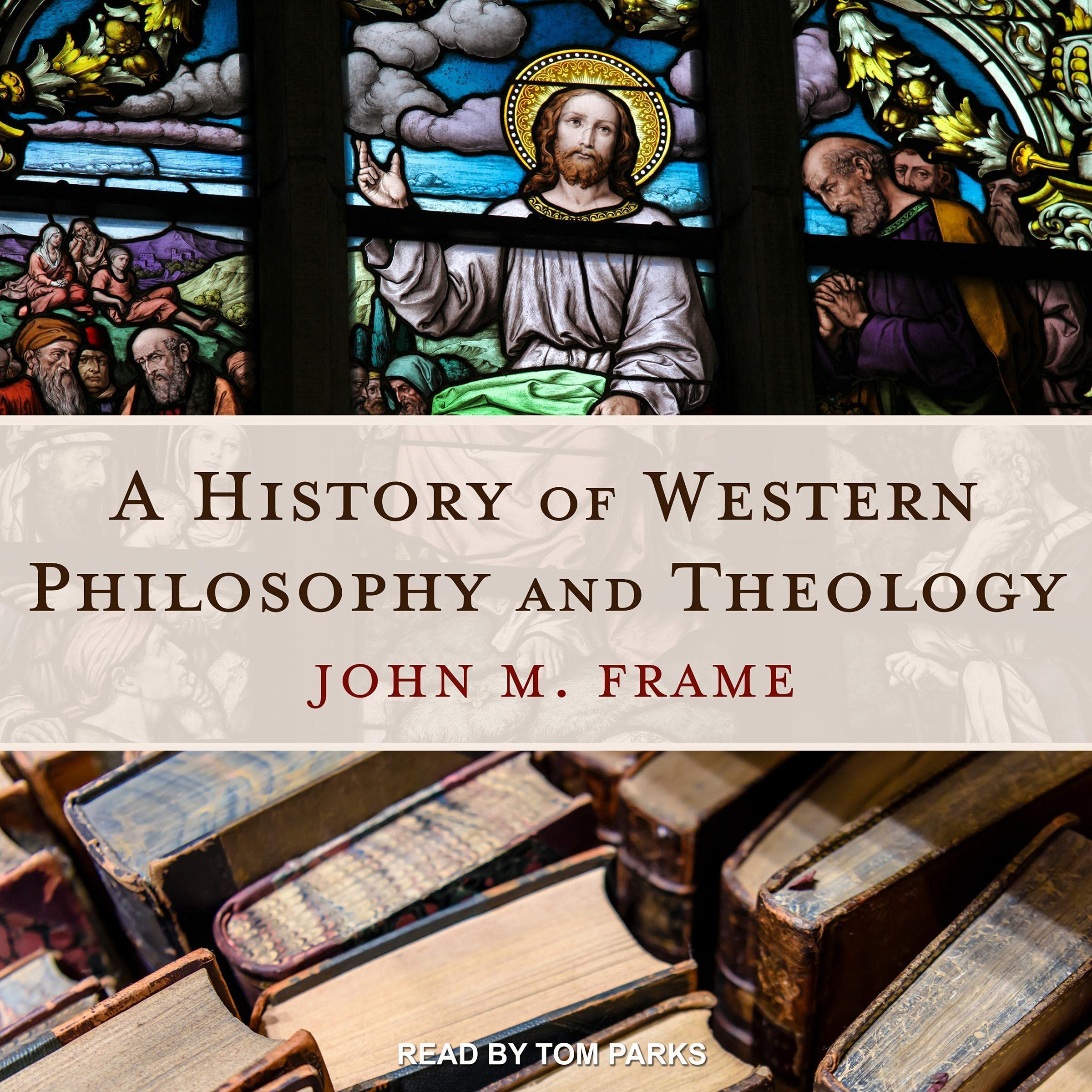 A History of Western Philosophy and Theology