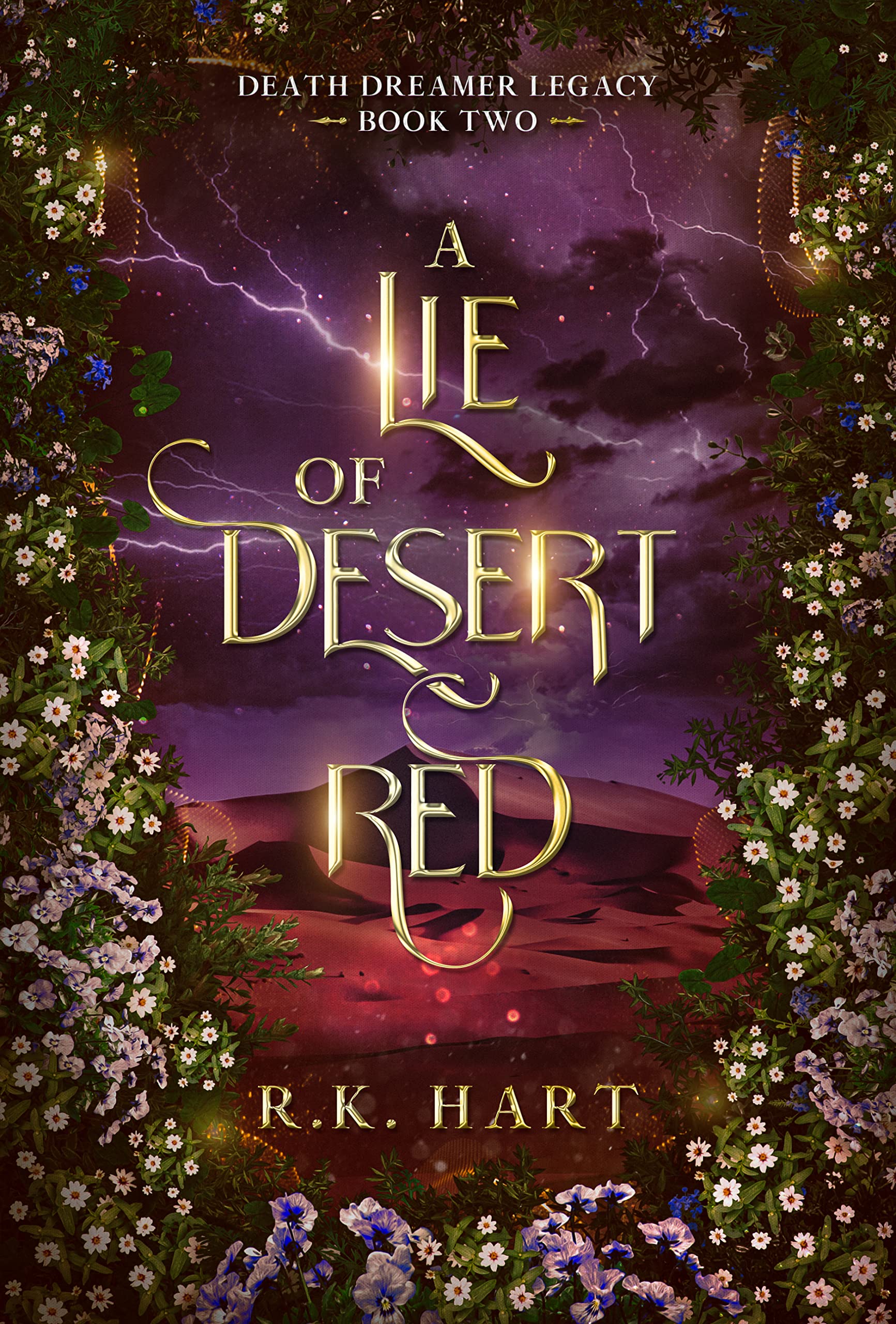 A Lie of Desert Red (Death Dreamer Legacy Book 2)