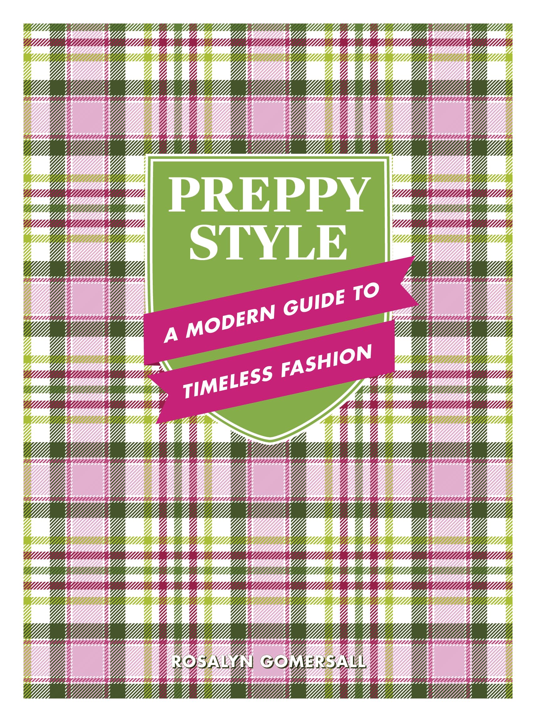 Preppy Style: A Modern Guide to Timeless Fashion