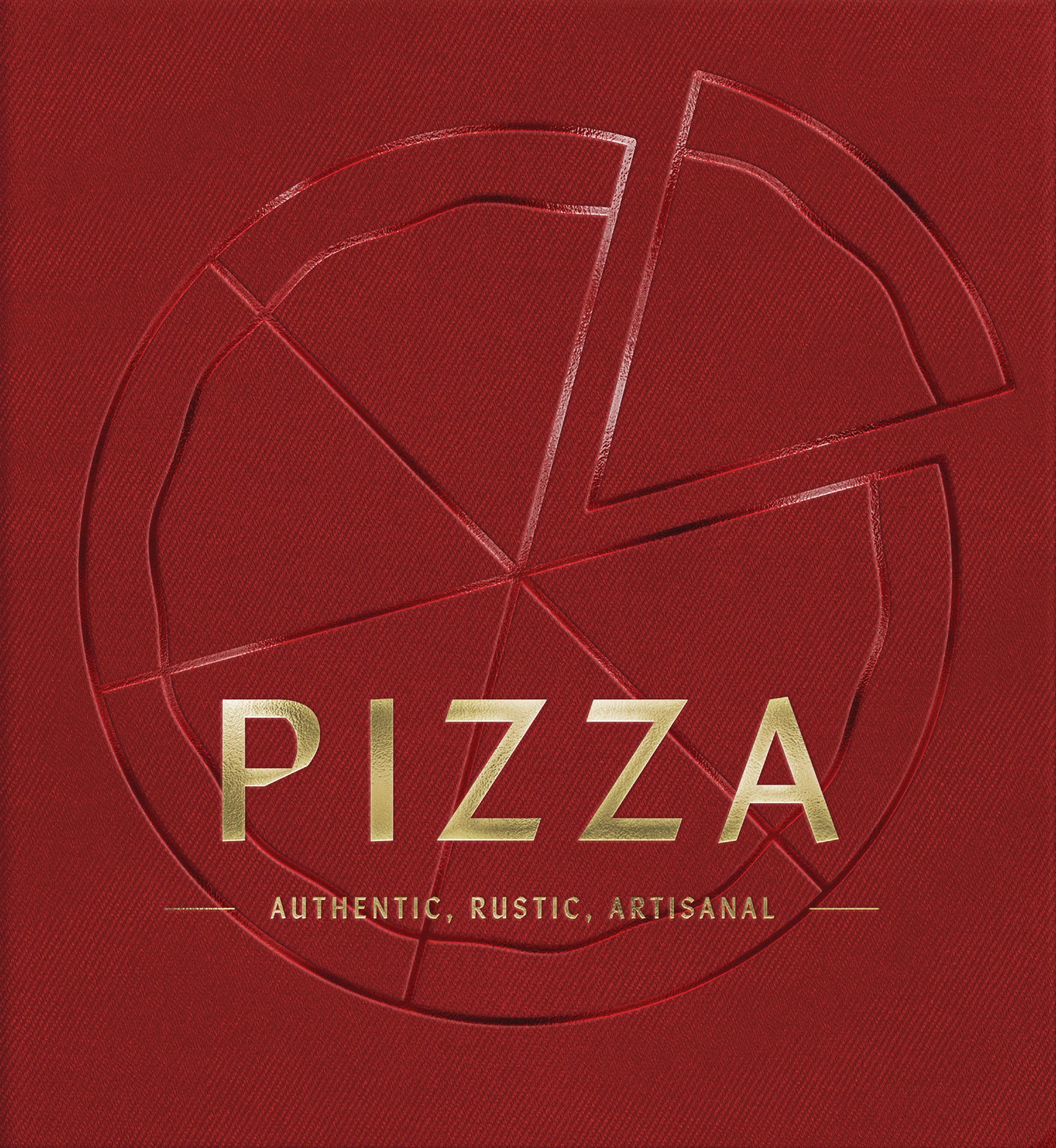 Pizza Authentic, Rustic, Artisanal by Cider Mill Press (Hardback Book)