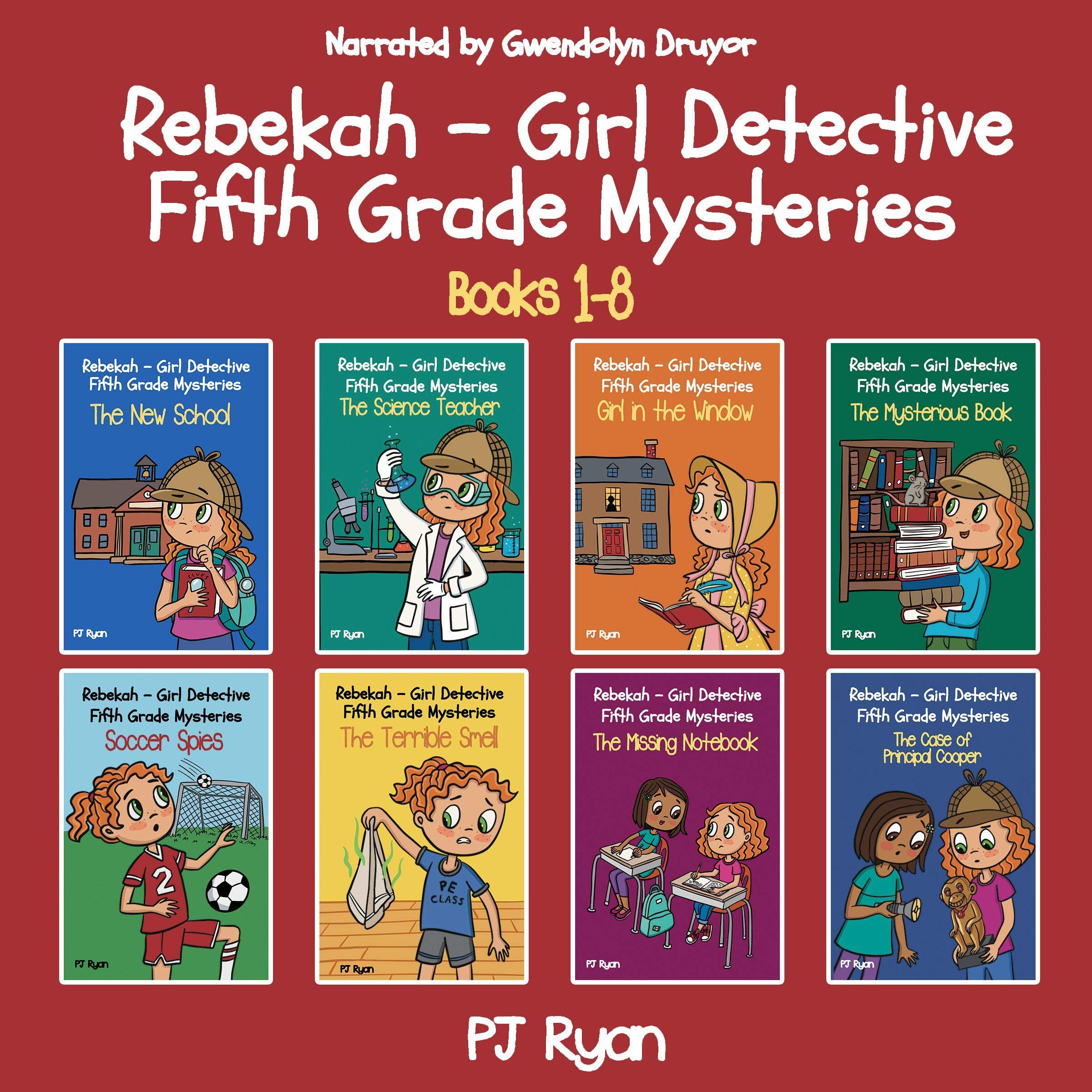 Rebekah - Girl Detective Fifth Grade Mysteries: Books 1-8
