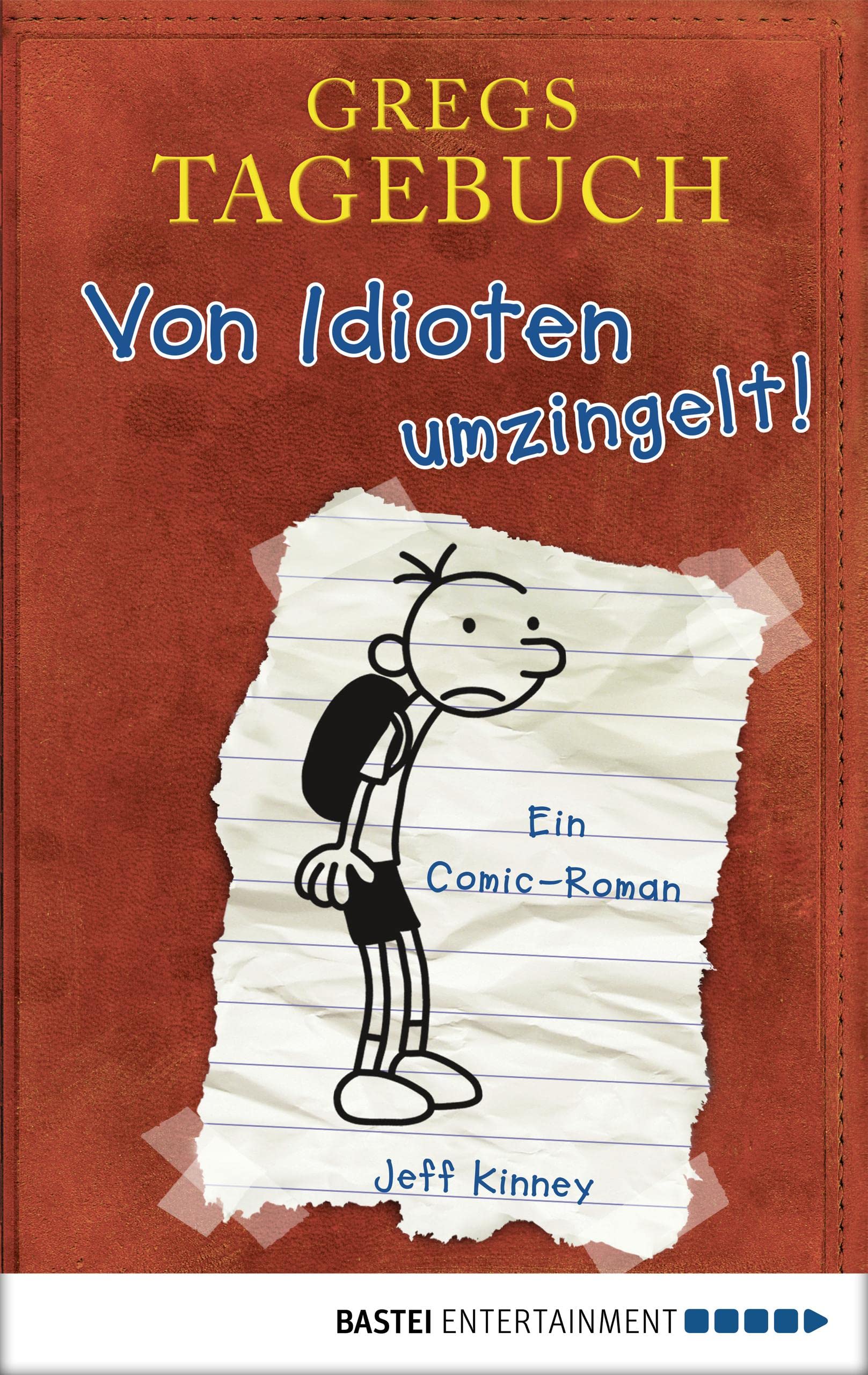 Gregs Tagebuch - Von Idioten umzingelt! (German Edition)