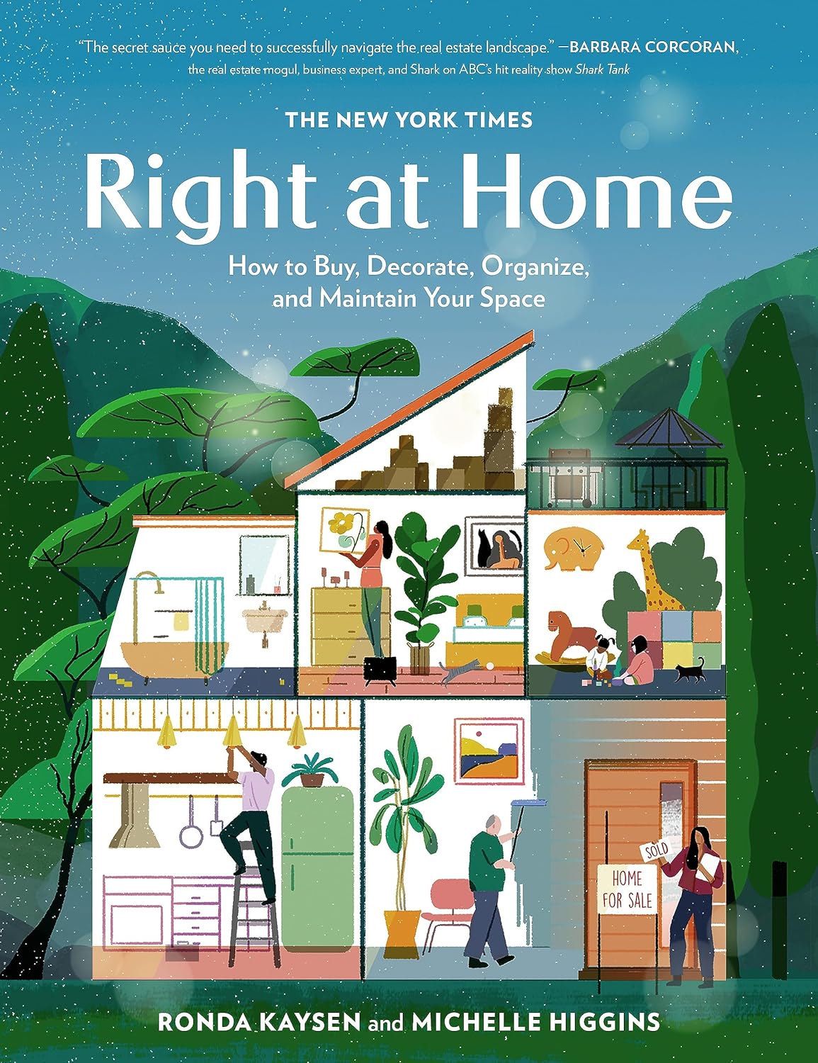 The New York Times Right at Home How to Buy, Decorate, Organize and Maintain Your Space