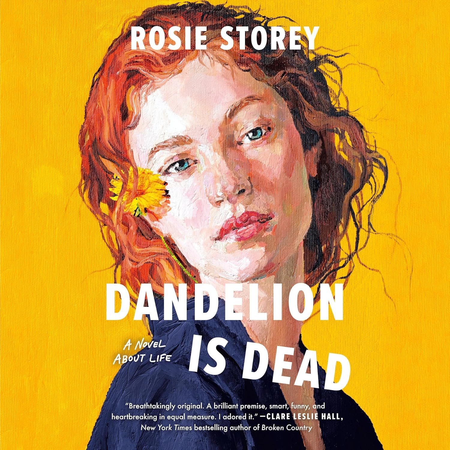 Rosie Storey Dandelion Is Dead