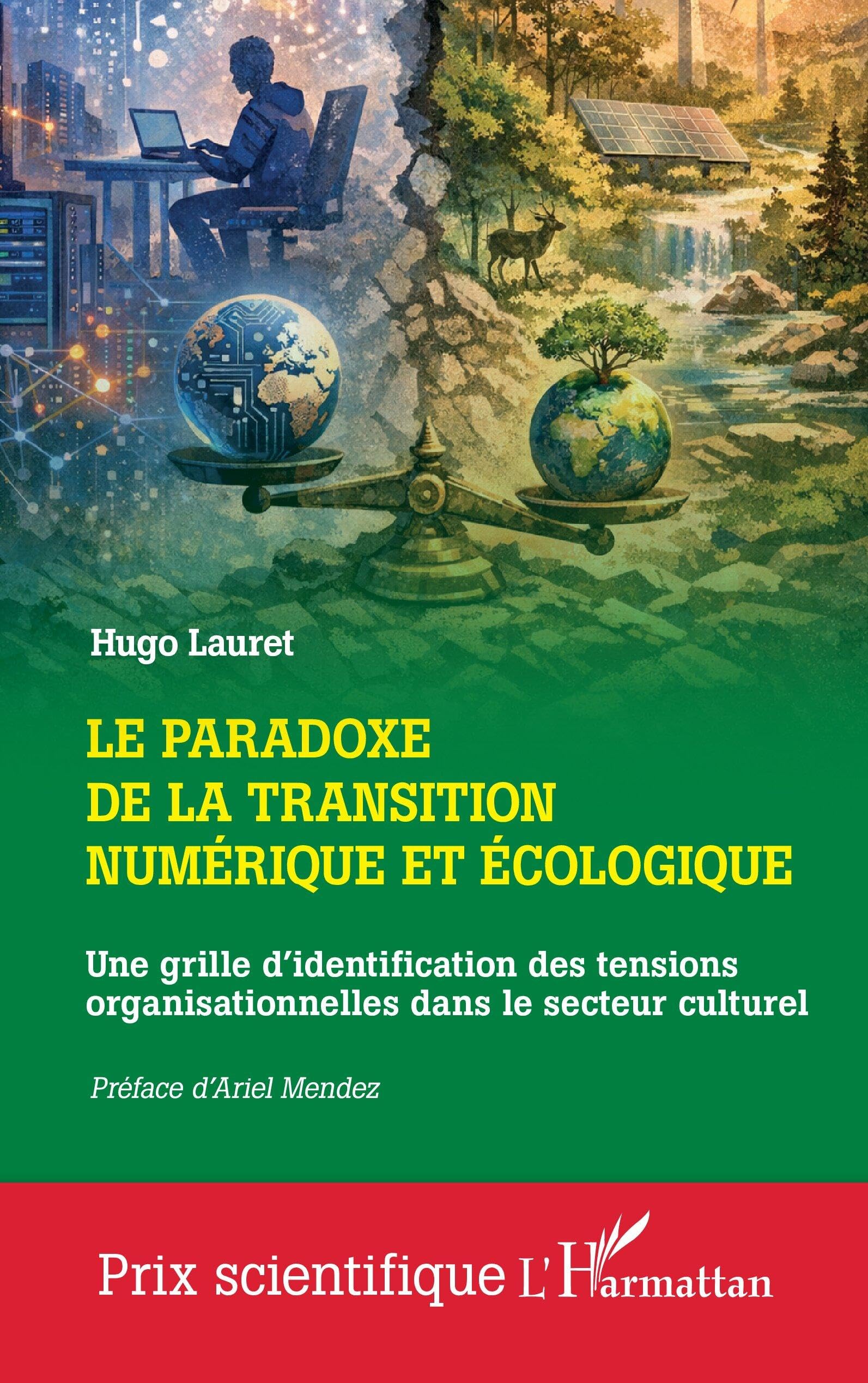 Le paradoxe de la transition numérique et écologique: Une grille d'identification des tensions organisationnelles dans le secteur culturel (Prix Scientifique)