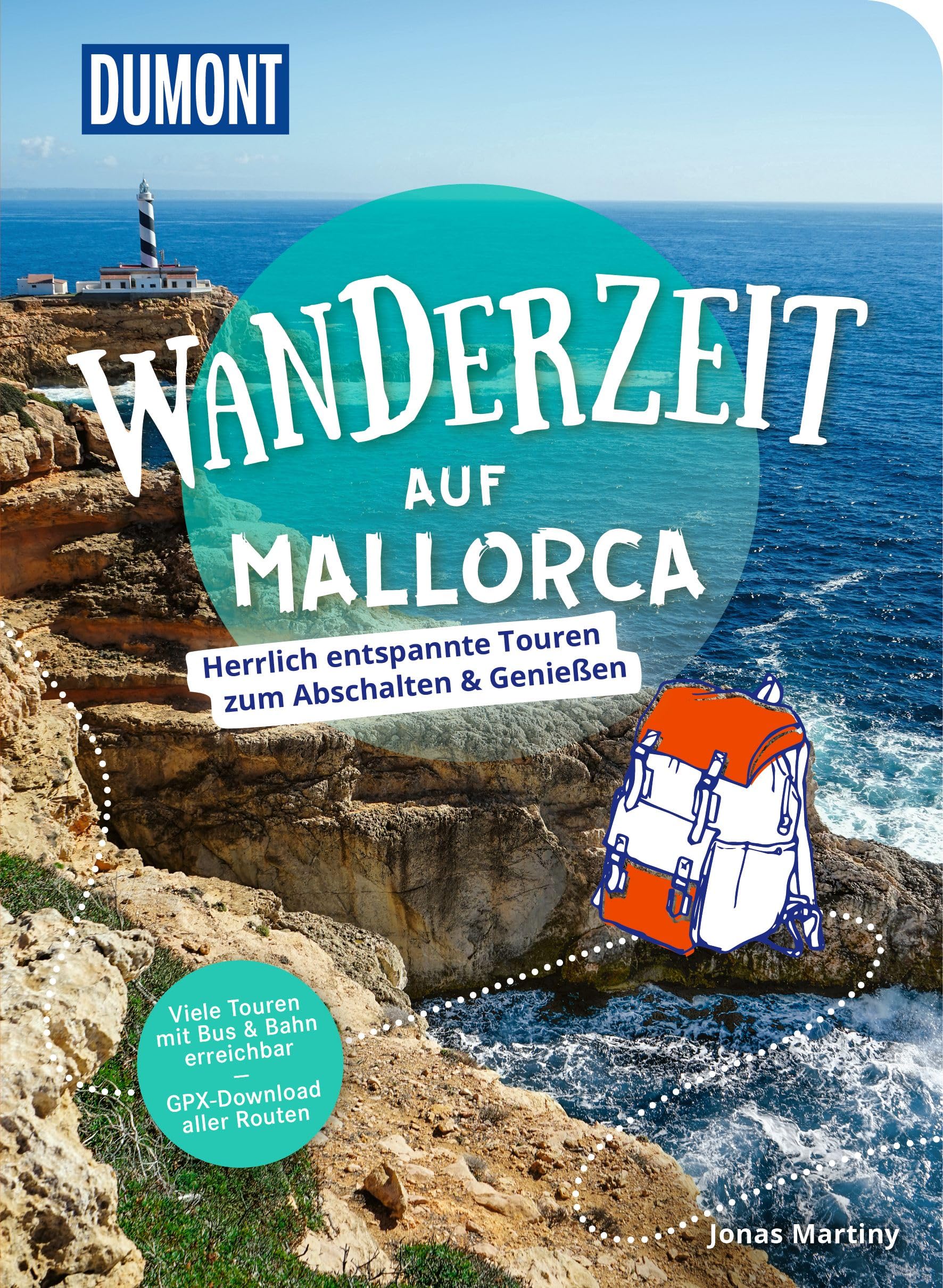 DUMONT Wanderzeit auf Mallorca: Herrlich entspannte Wandertouren zum Abschalten & Genießen