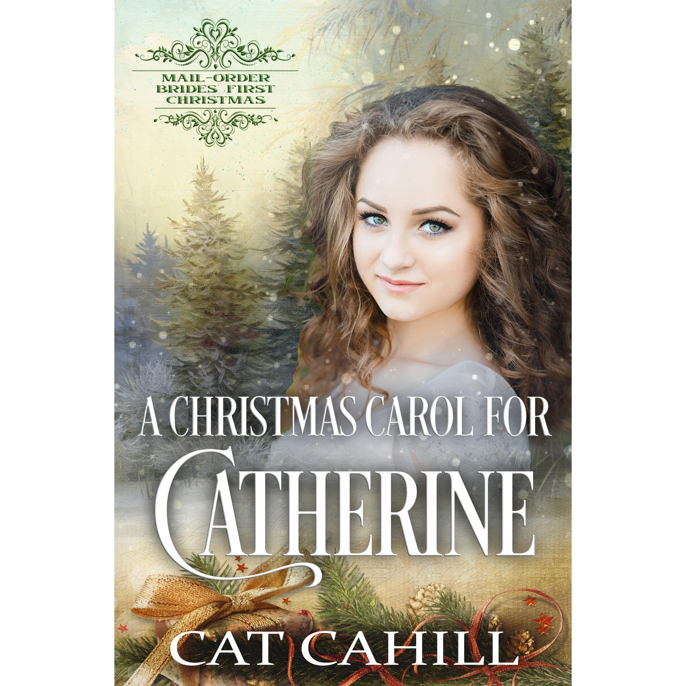 A Christmas Carol for Catherine