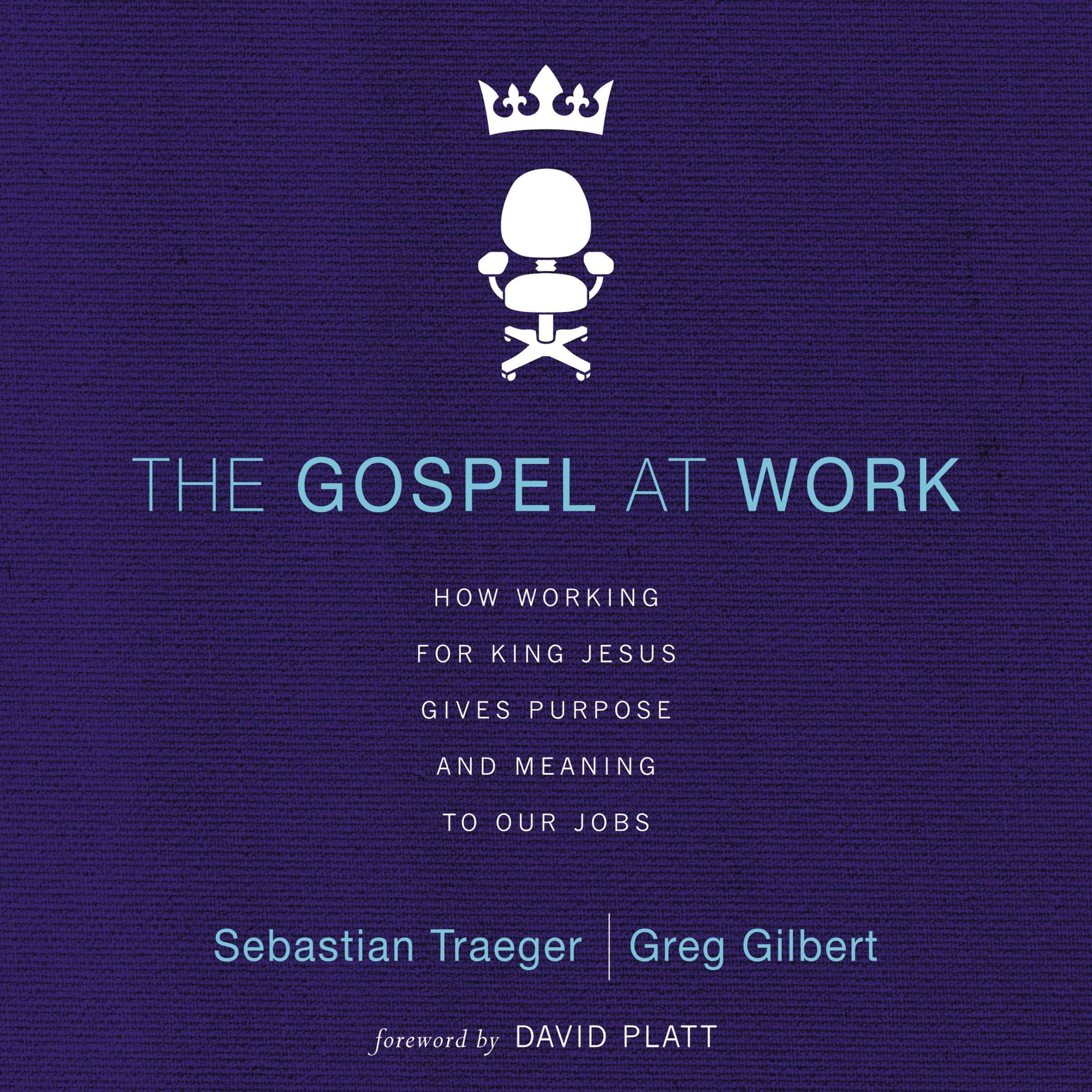 Cover art for The Gospel at Work