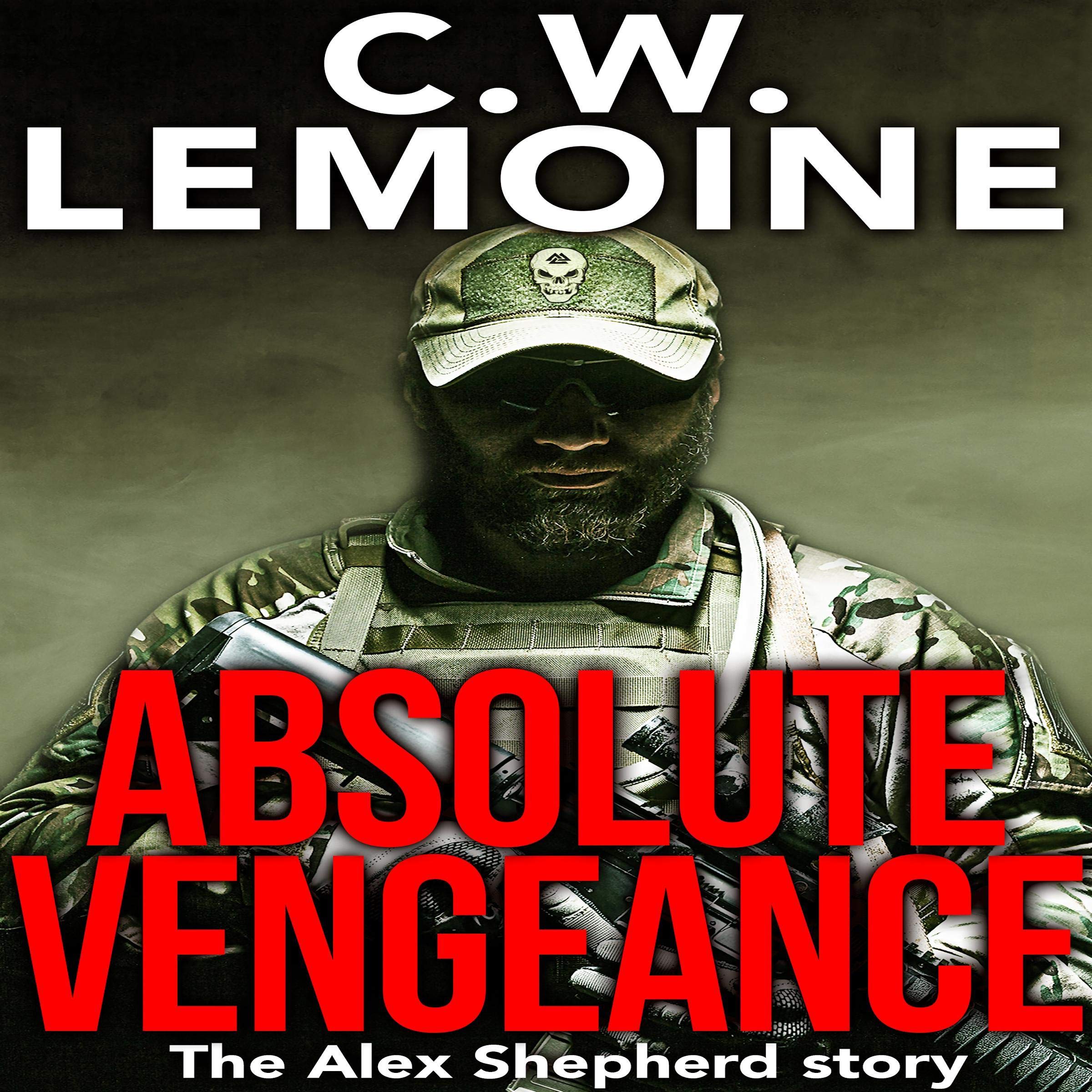 Absolute Vengeance: The Alex Shepherd Story