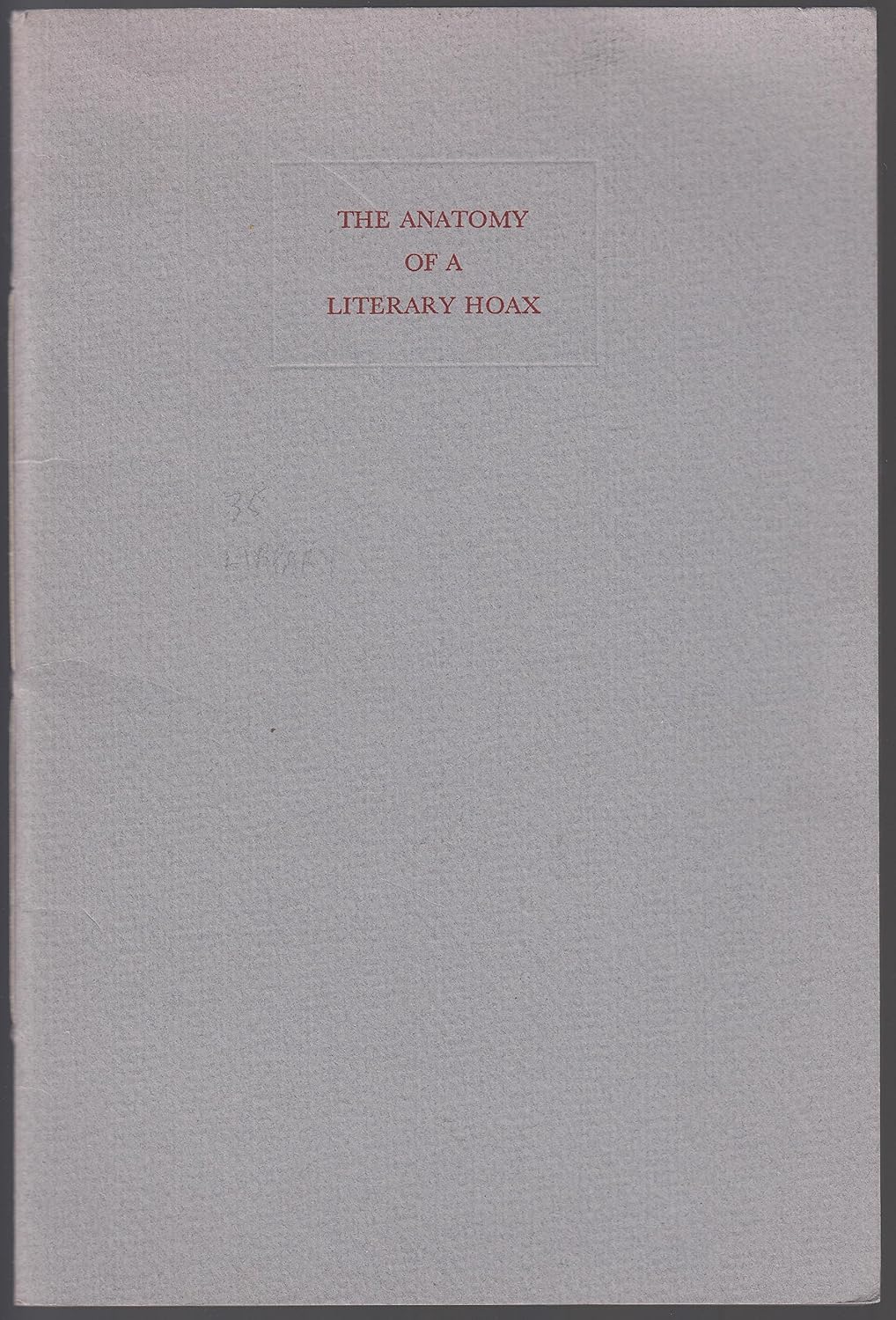 The Anatomy of a Literary Hoax: Berger, Sid: 9780938768494: Amazon.com: Books