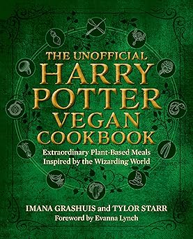 The Unofficial Harry Potter Vegan Cookbook