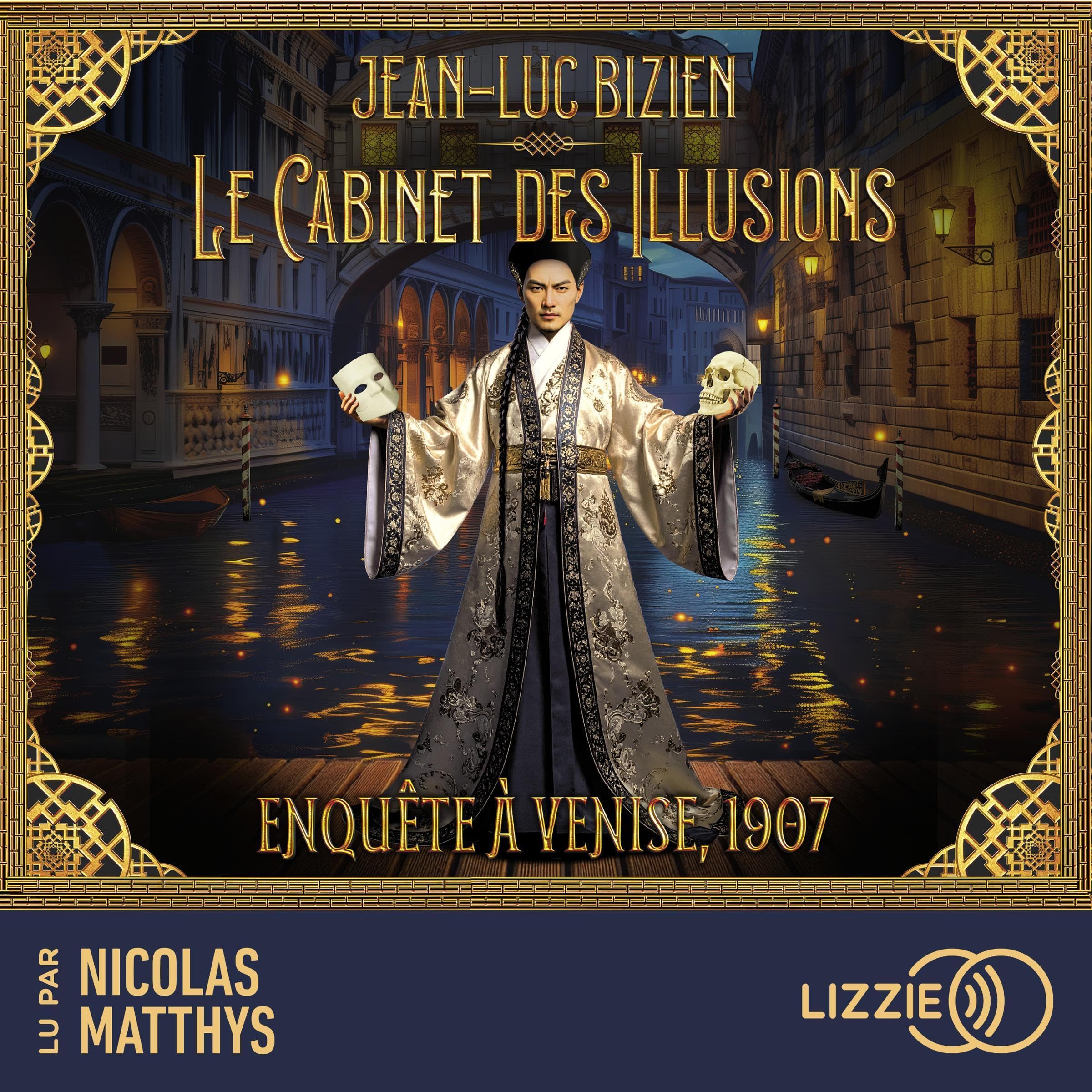 Cover art for Le cabinet des illusions: Enquête à Venise, 1907, Vol. 2