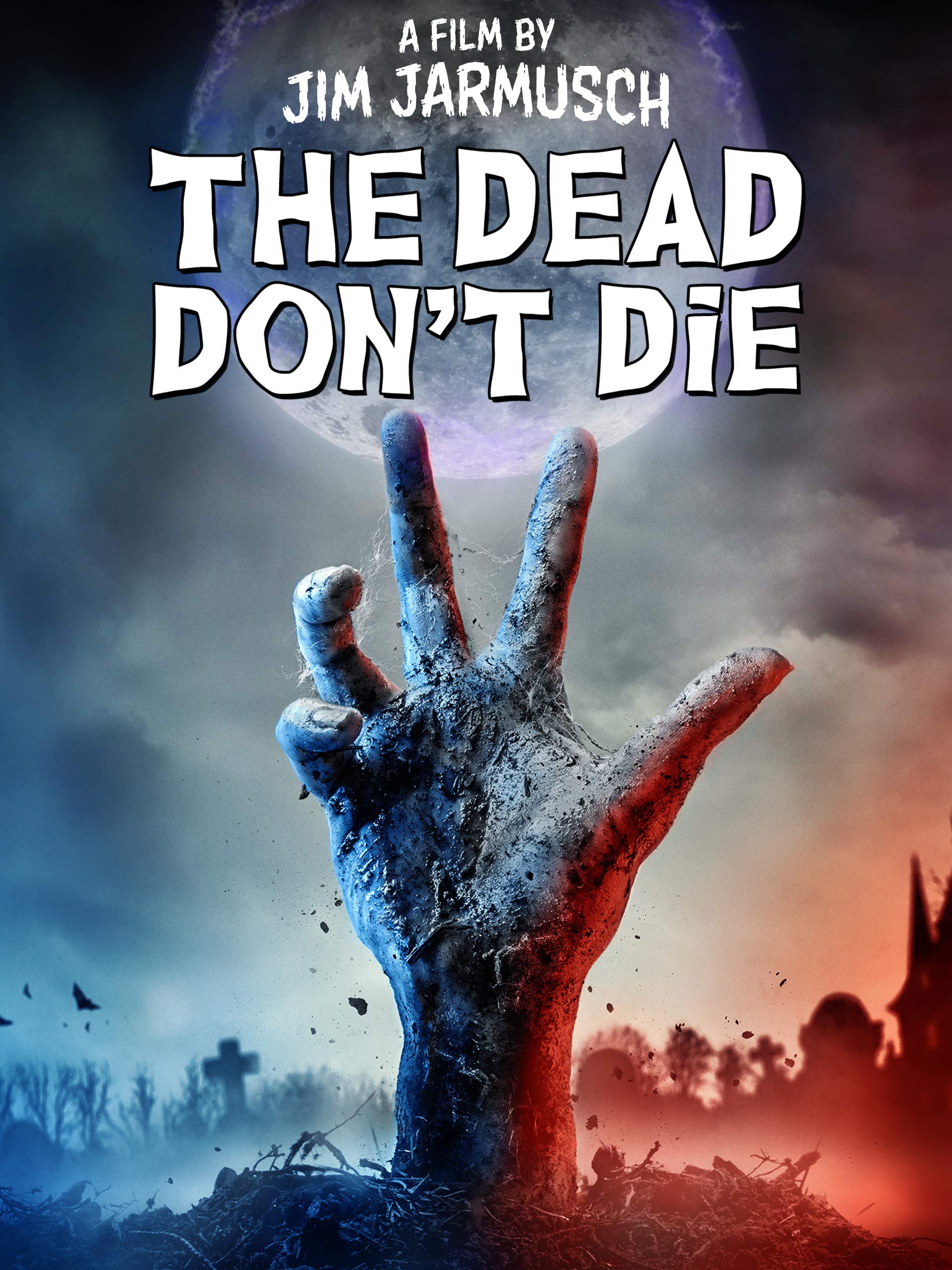 The Dead Don't Die