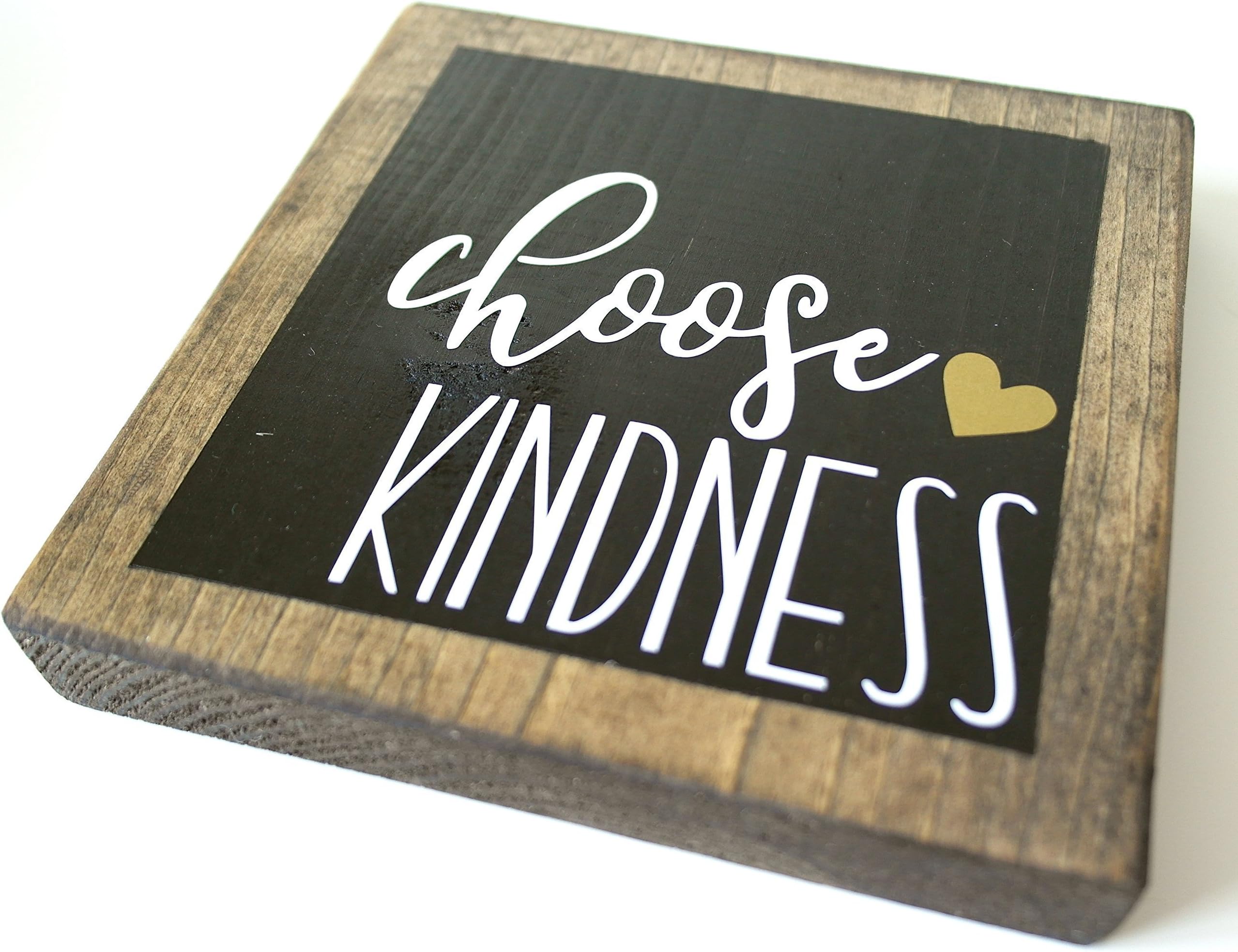 Choose Kindness Sign - Inspirational Home, Office or Nursery Art Decor - MINIATURE (5.5" X 5.5")