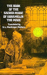 The Book of the Sacred Magic of Abramelin the Mage (Dover Occult)