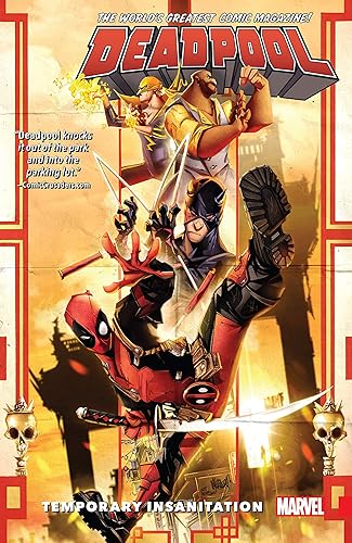 Deadpool World's Greatest Vol. 4 Temporary Insanitation (Deadpool (2015-2017))