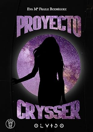 PROYECTO CRYSSER. OLVIDO: UNA NOVELA DE CIENCIA FICCIÓN ROMÁNTICA Tienda Kindle,eBooks Kindle,Ciencia ficción, fantasía y terror