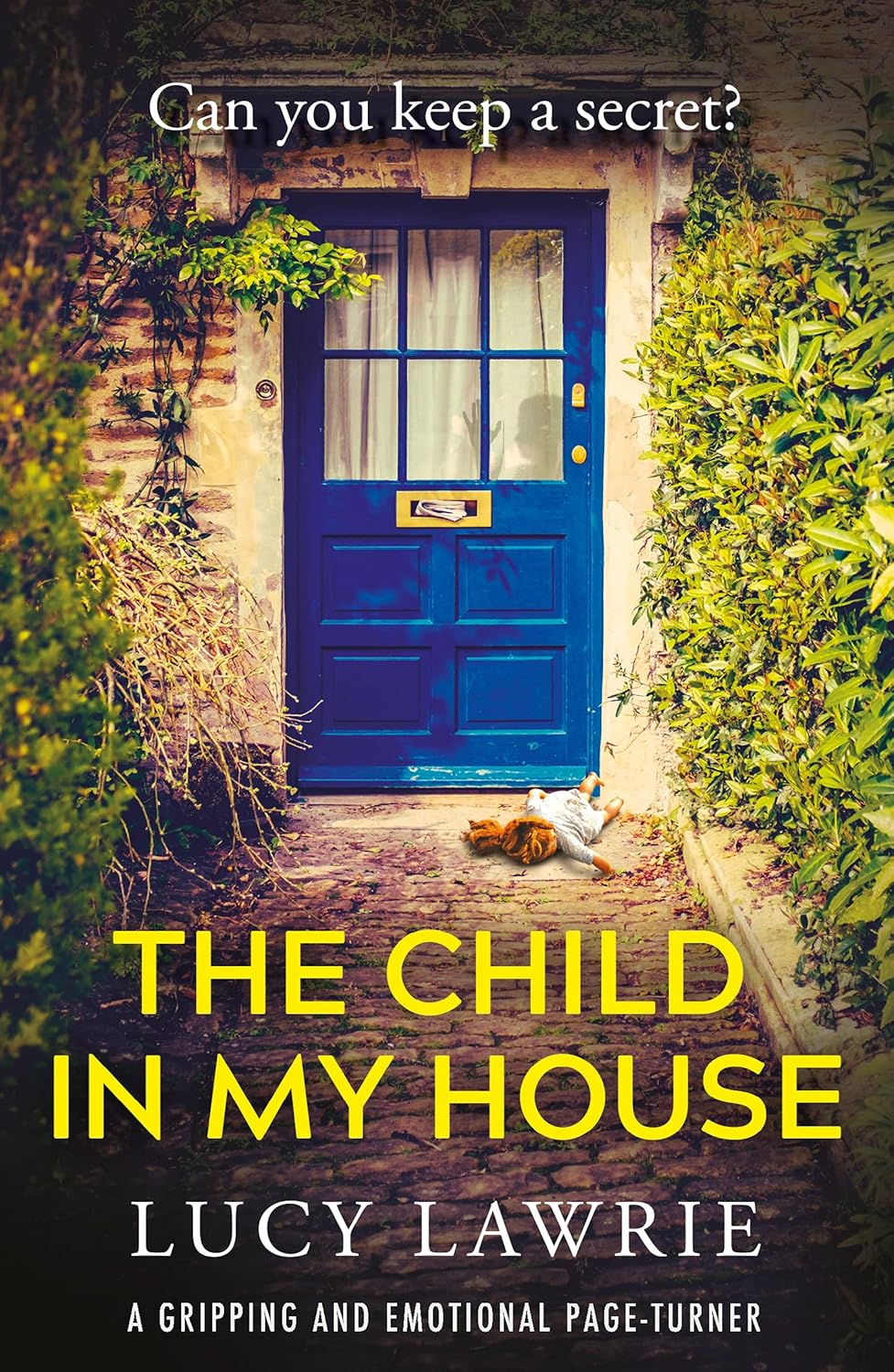The Child In My House: A gripping and emotional page-turner with a breathtaking twist