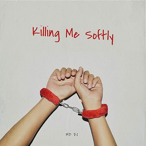 Amazon Music Md Djのkilling Me Softly Amazon Co Jp Amazon Music Md Djのkilling Me Softly Amazon Co Jp